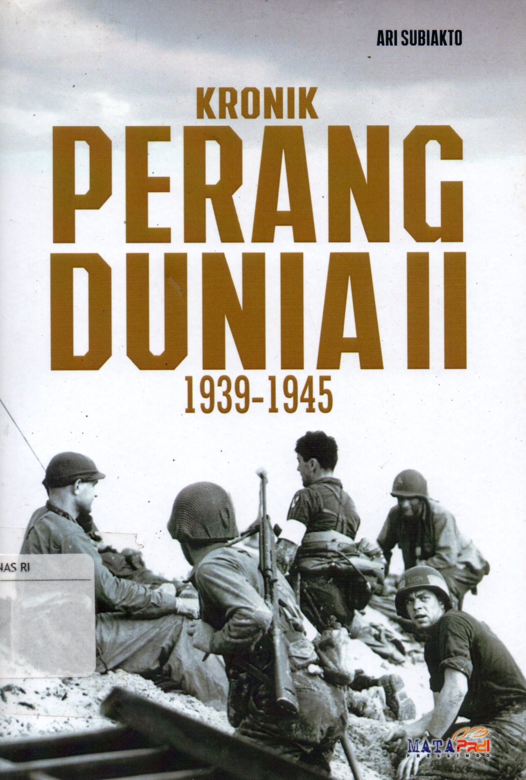 Sampul Kronik Perang Dunia II 1939-1945 / Editor: Mapa