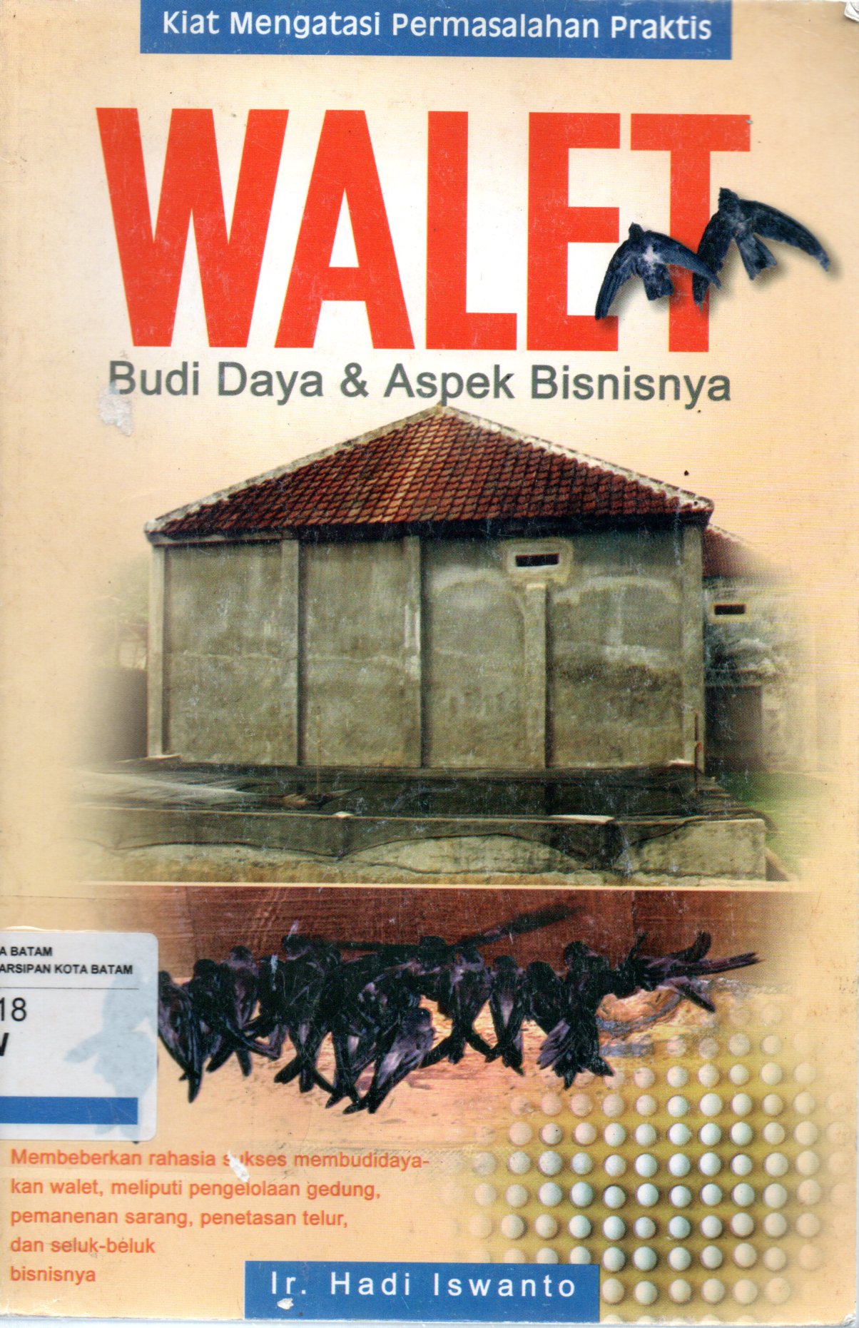 Sampul Walet :  Budi Daya dan Aspek Bisnisnya / Penyunting: Lukito AM