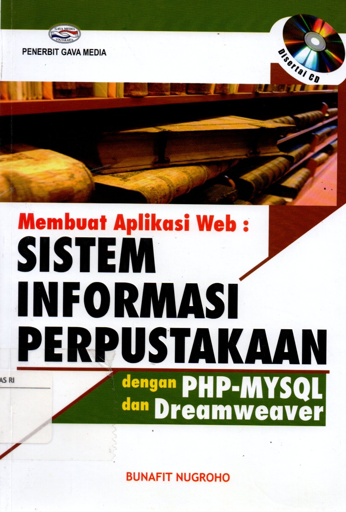 Sampul Membuat Aplikasi Web :  Sistem Informasi Perpustakaan dengan PHP-MYSQL dan Dreamweaver