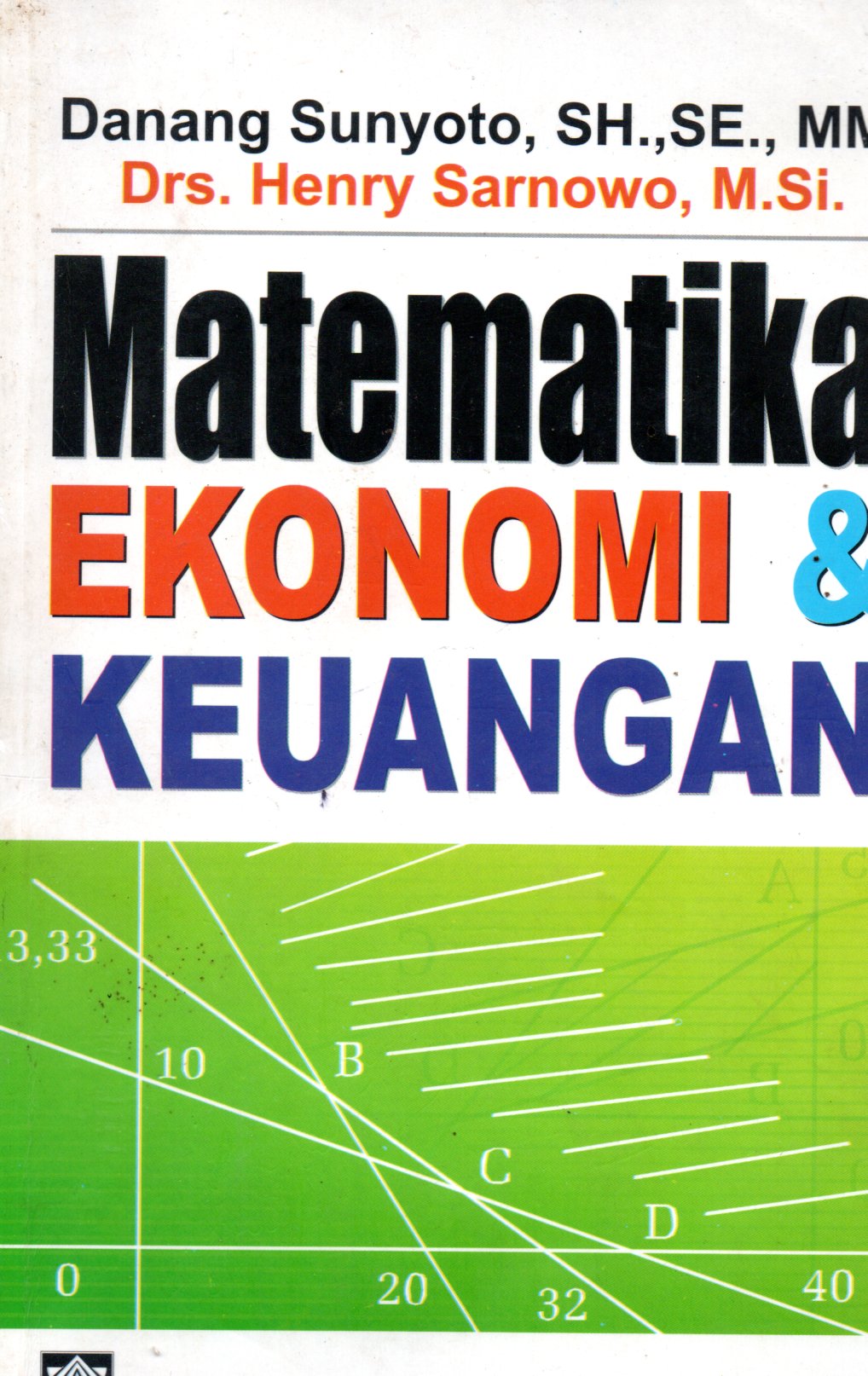Sampul Matematika Ekonomi dan Keuangan / Penyunting: Windy Afiyanti