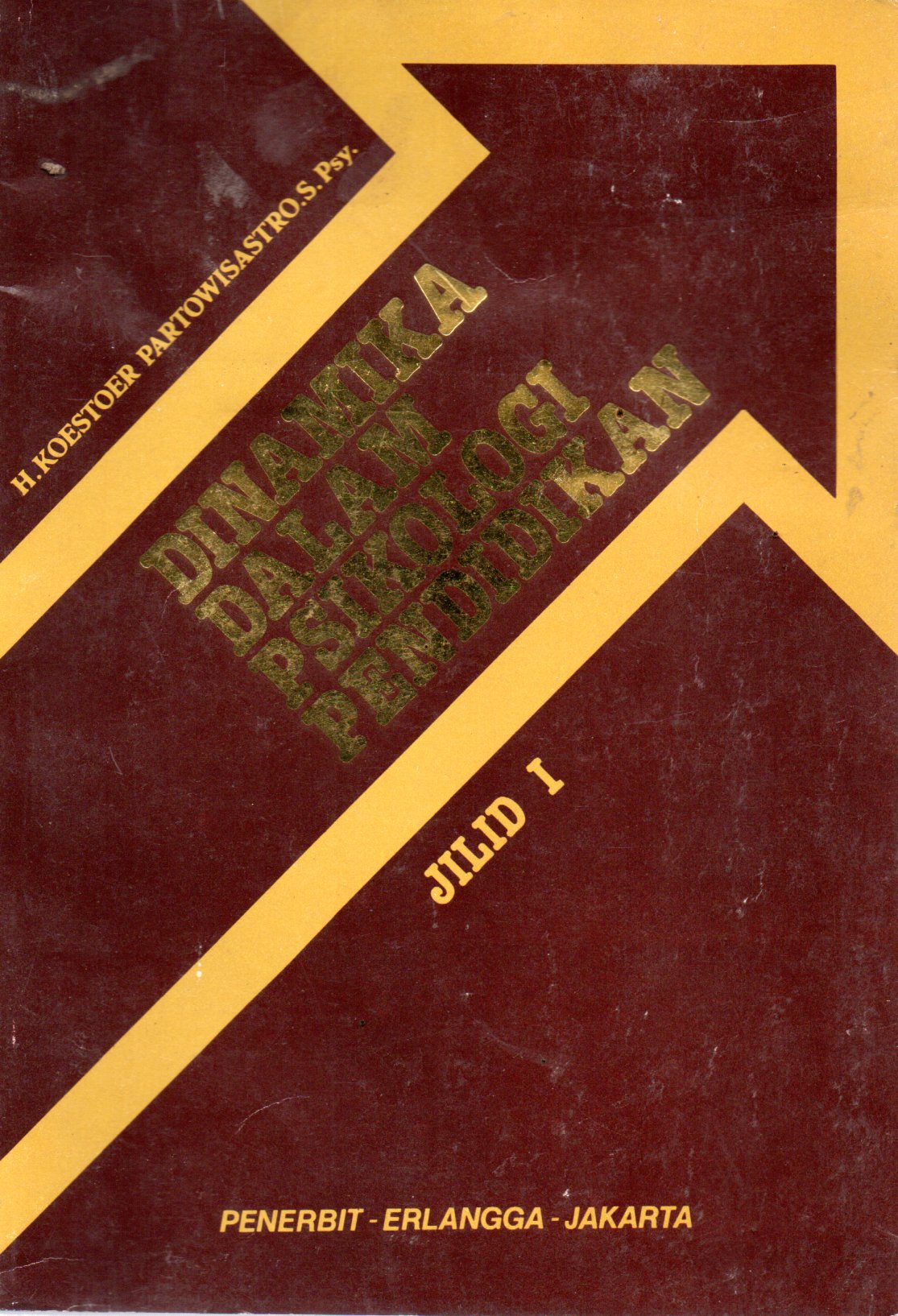 Sampul Dinamika dalam Psikologi Pendidikan