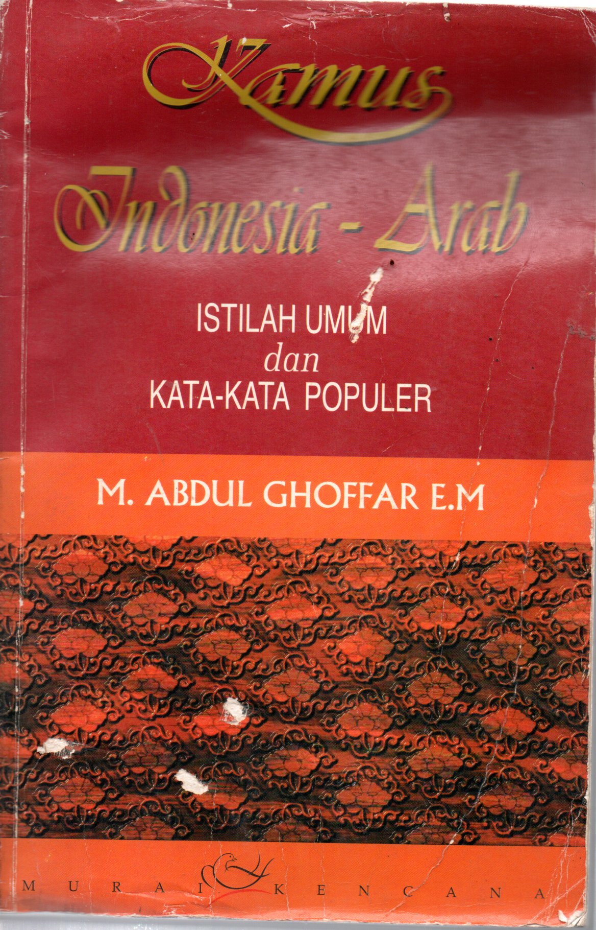 Sampul Kamus Indonesia-Arab :  Istilah Umum dan Kata-Kata Populer