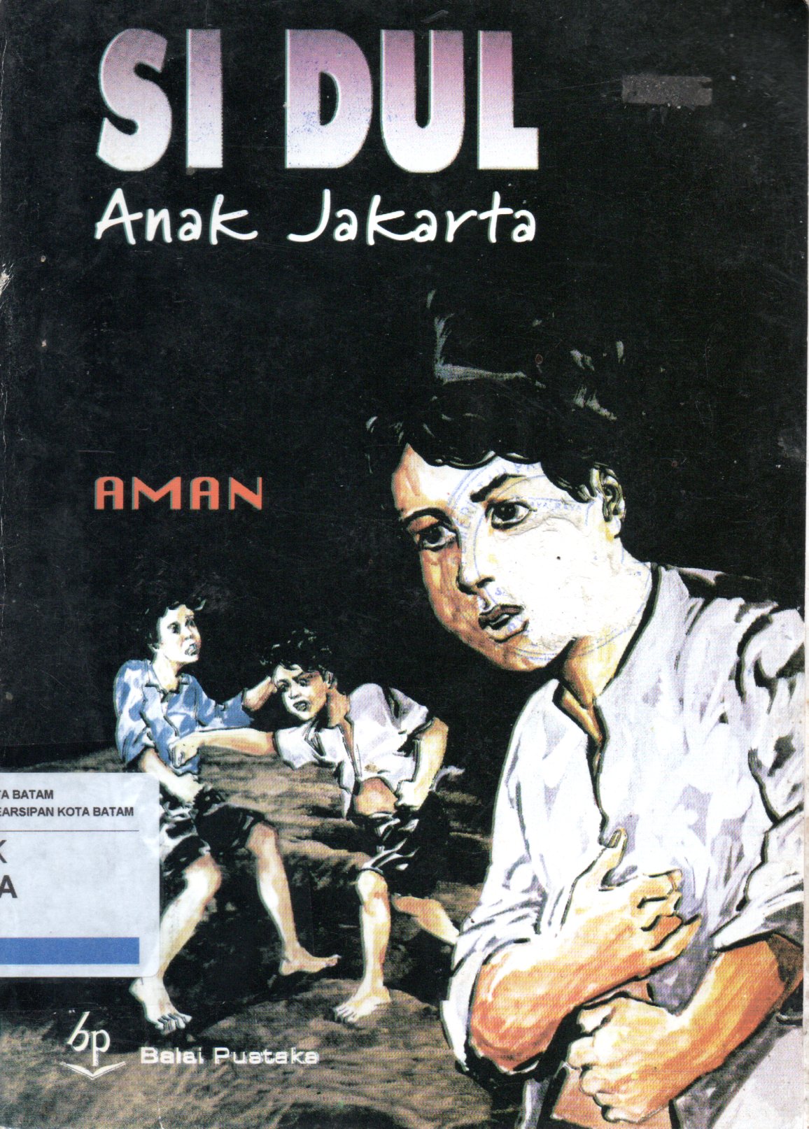 Sampul Si Dul Anak Jakarta