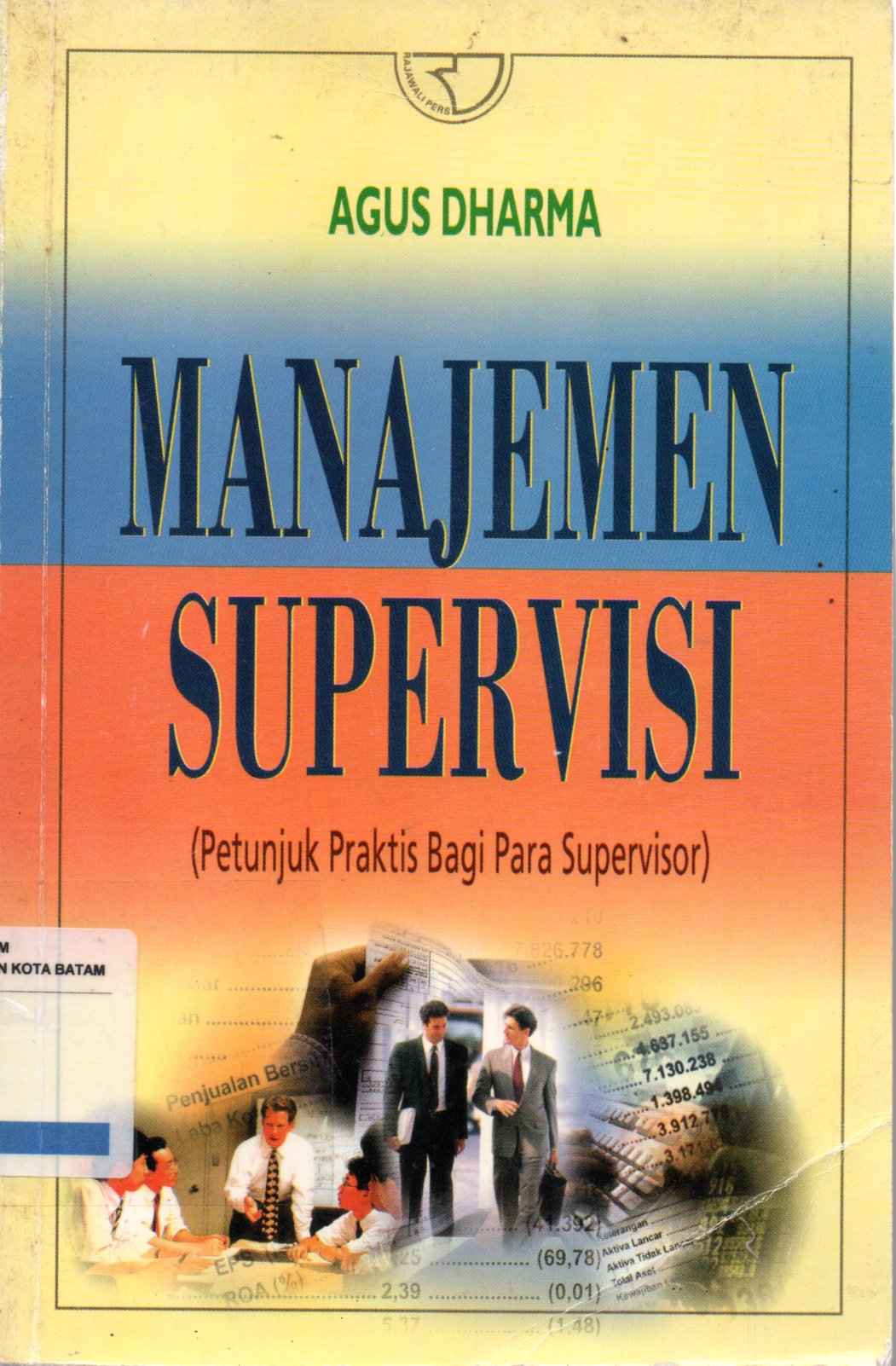 Sampul Manajemen Supervisi :  Petunjuk Praktis Bagi Para Supervisor