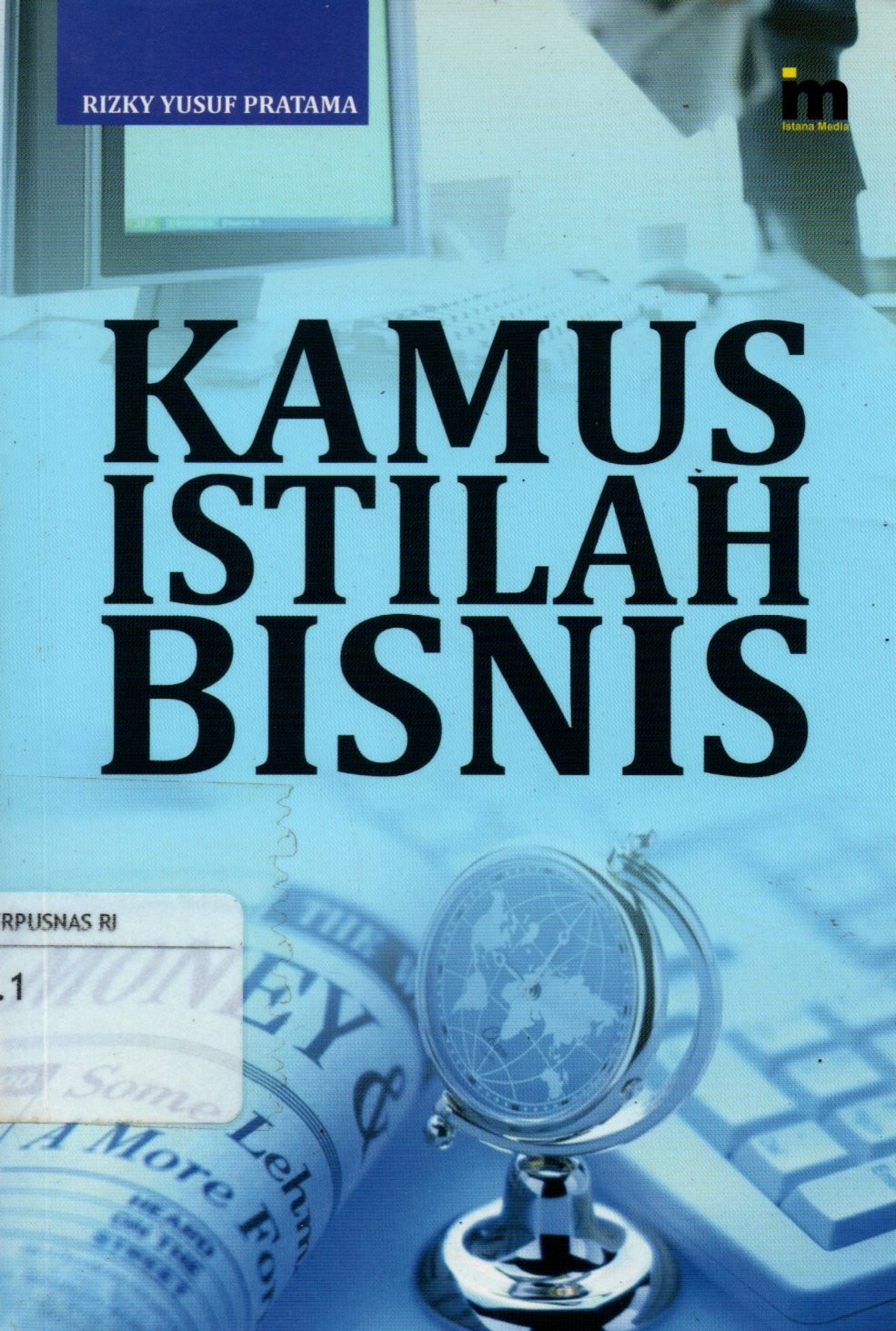 Sampul Kamus Istilah Bisnis / Penyunting: /ri
