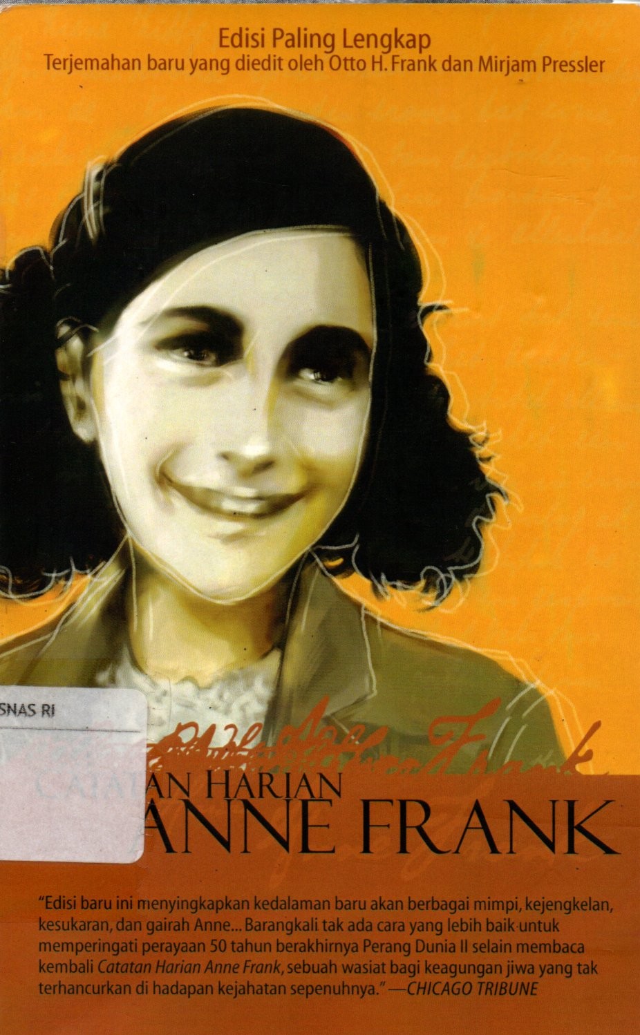 Sampul Catatan Harian Anne Frank / Editor : Ali Formen Yudha, Penerjemah: Anastasia Destiningrum, Eni Purwaningsih