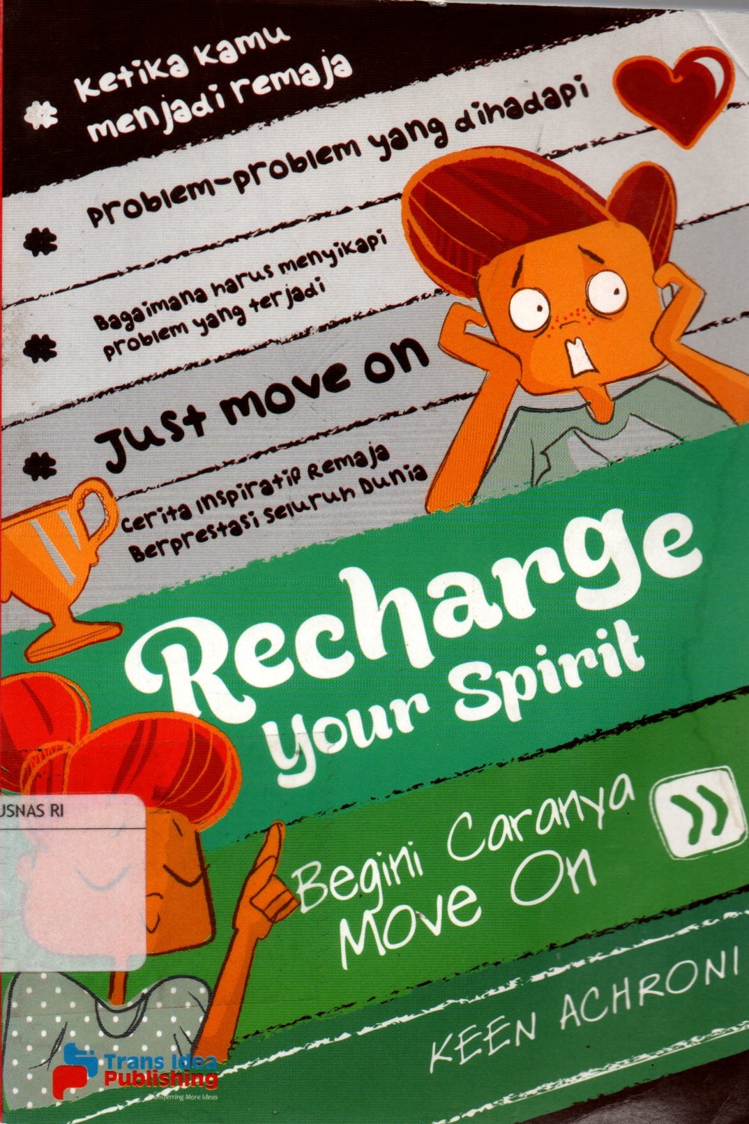 Sampul Recharge Your Spirit / Penyunting: Tristanti dan Swaesti