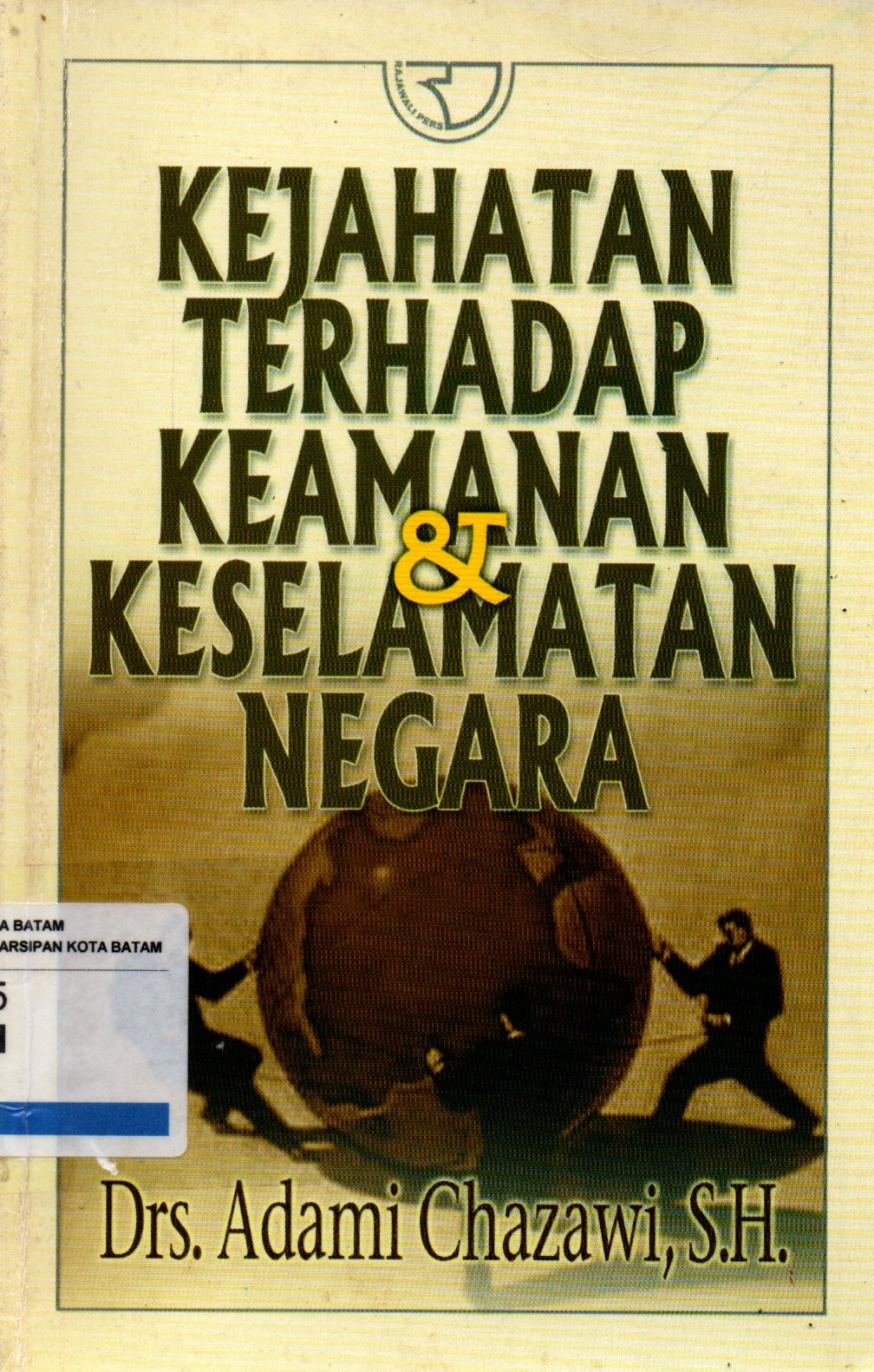 Sampul Kejahatan Terhadap Keamanan dan Keselamatan Negara