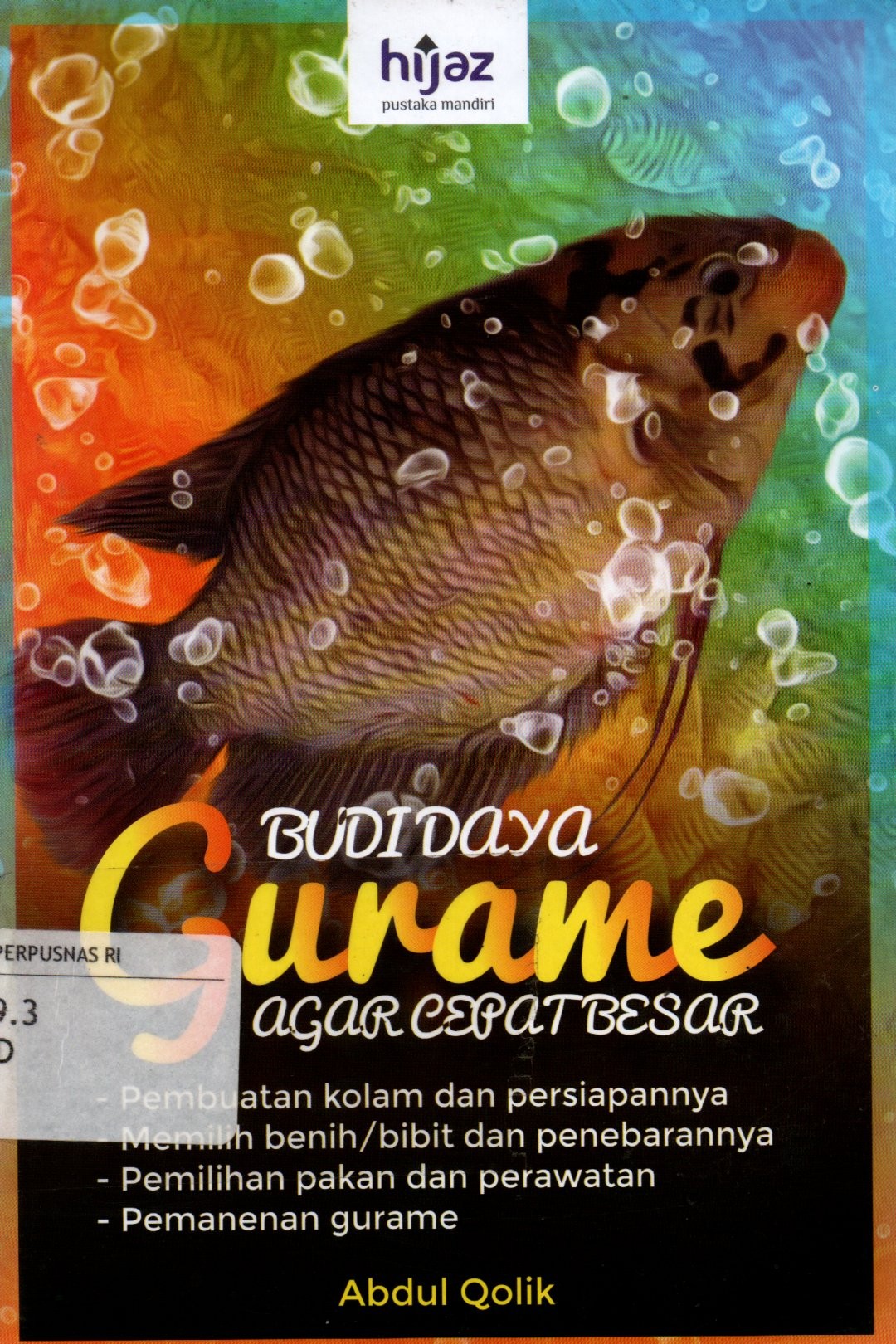 Sampul Budidaya Gurame Agar Cepat Besar / Penyunting: Nur Iswanto
