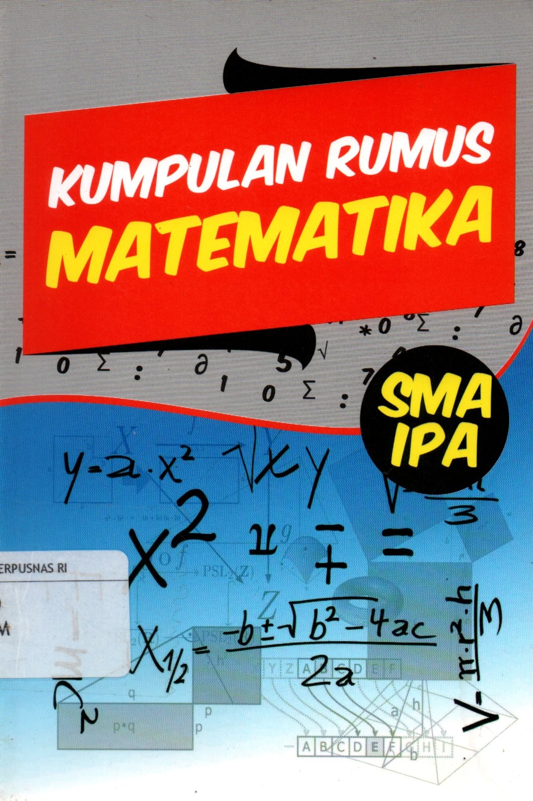Sampul Kumpulan Rumus Matematika IPA / Editor: Puput Alvia