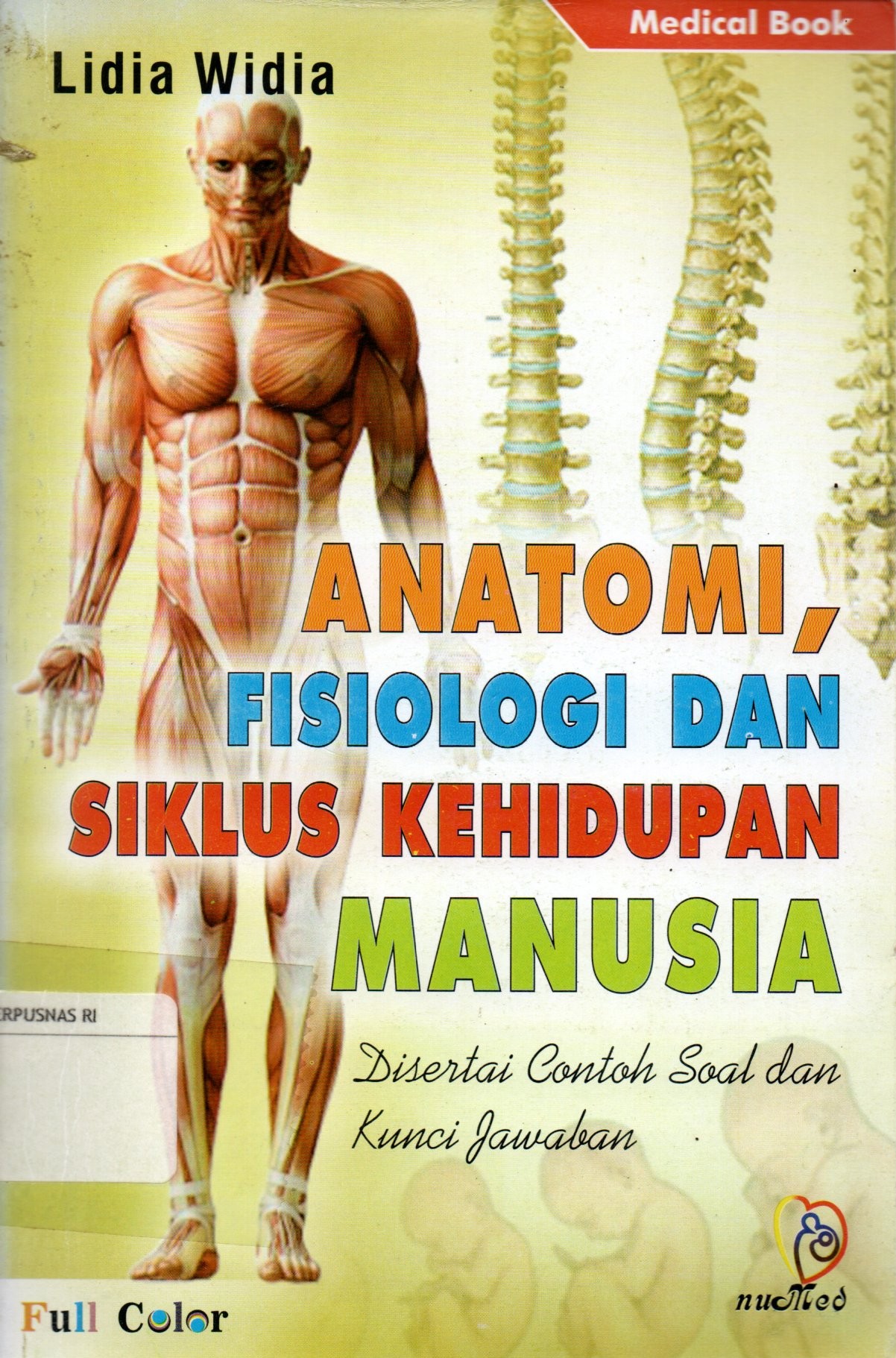 Sampul Anatomi, Fisiologi Siklus Kehidupan Manusia :  Disertai Contoh Soal dan Kunci Jawaban
