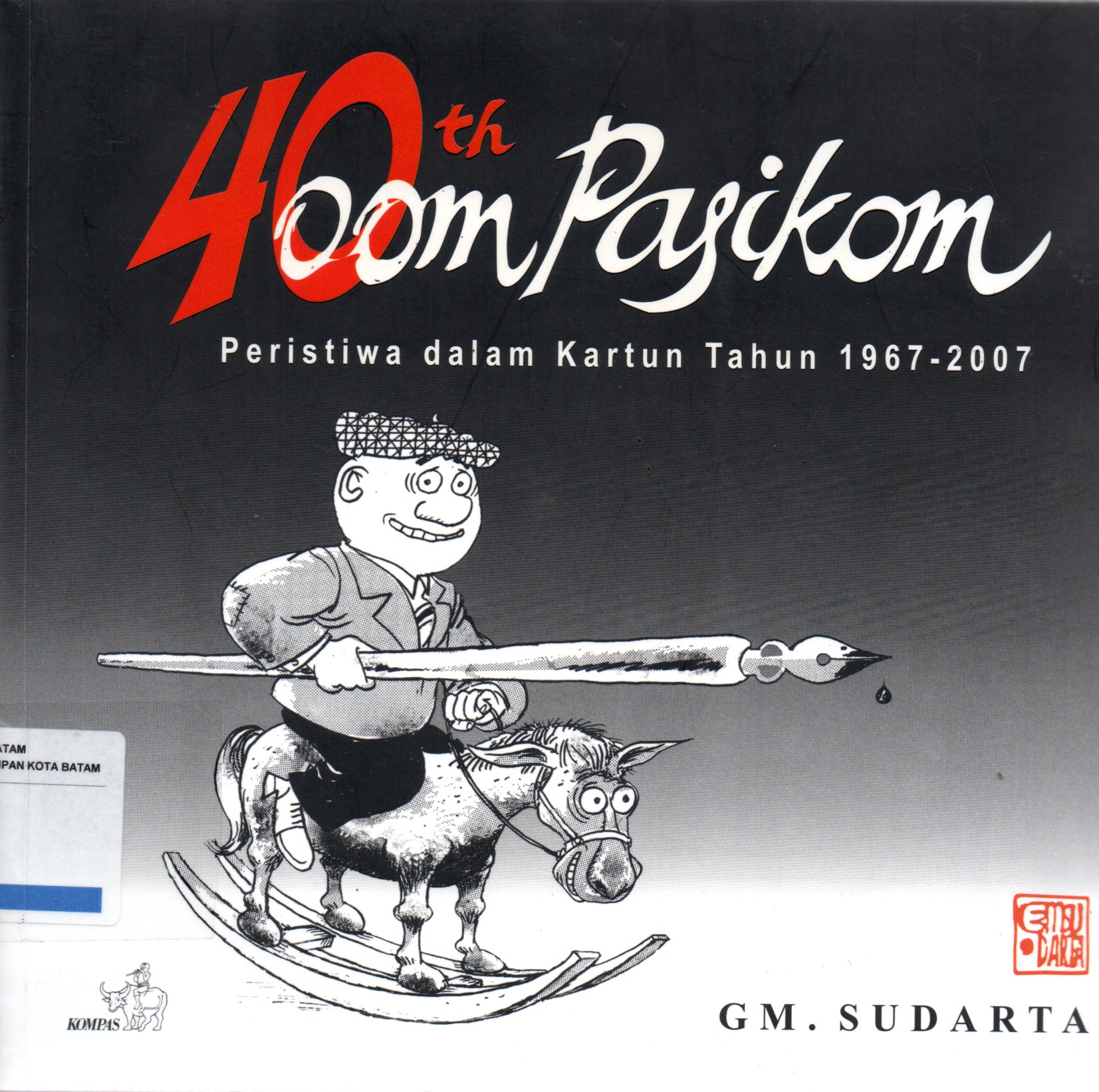 Sampul 40 Tahun Oom Pasikom / Editor: Trias Kuncahyono