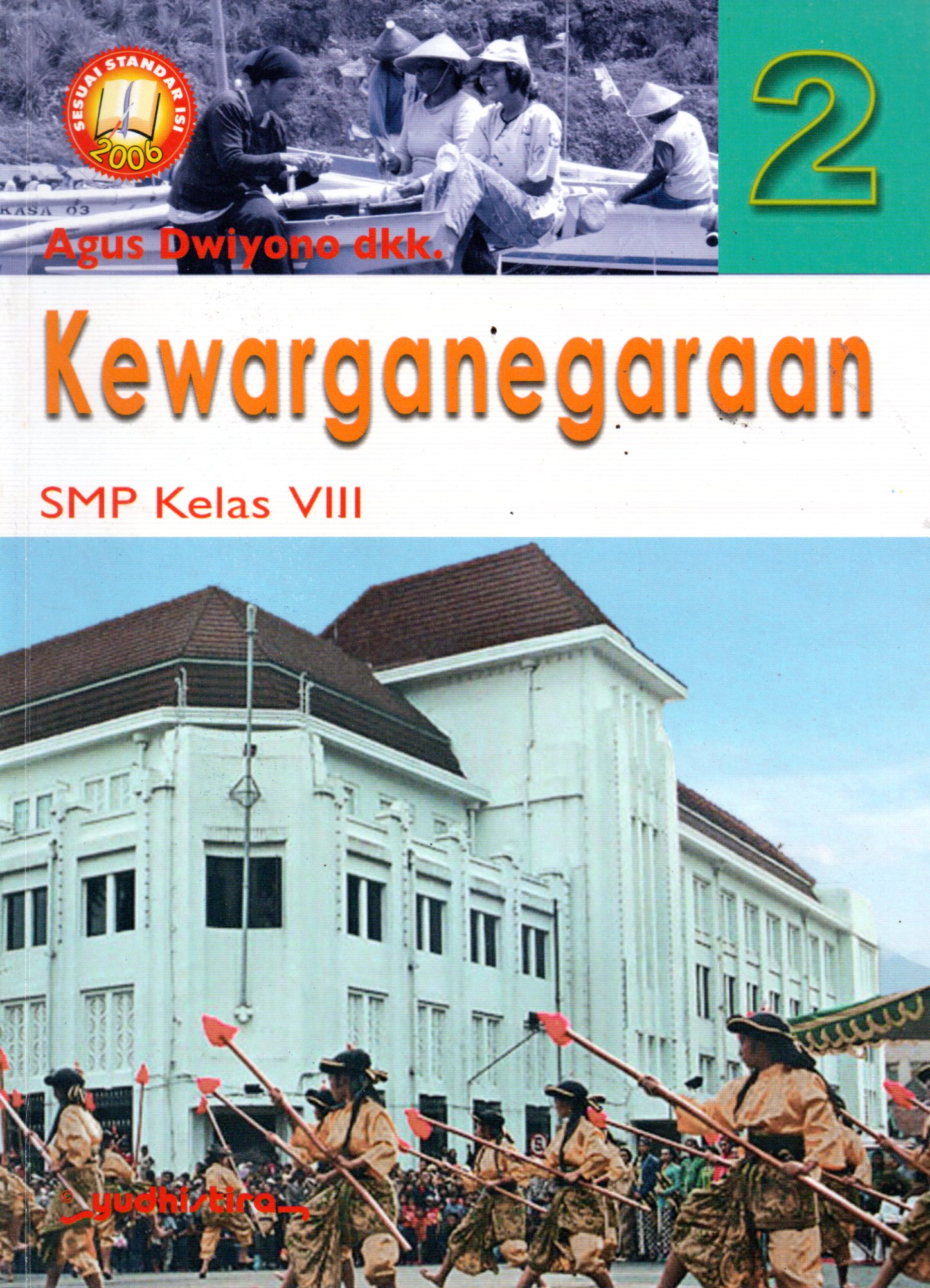 Sampul Kewarganegaraan 2 :  SMP Kelas VIII / Editor: Abdi Husairi Nasution