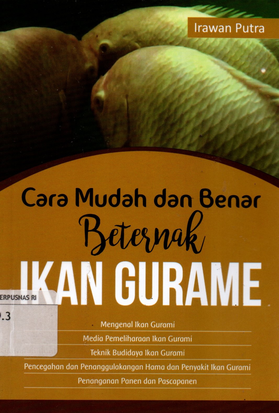 Sampul Cara Mudah dan Benar Beternak Ikan Gurame