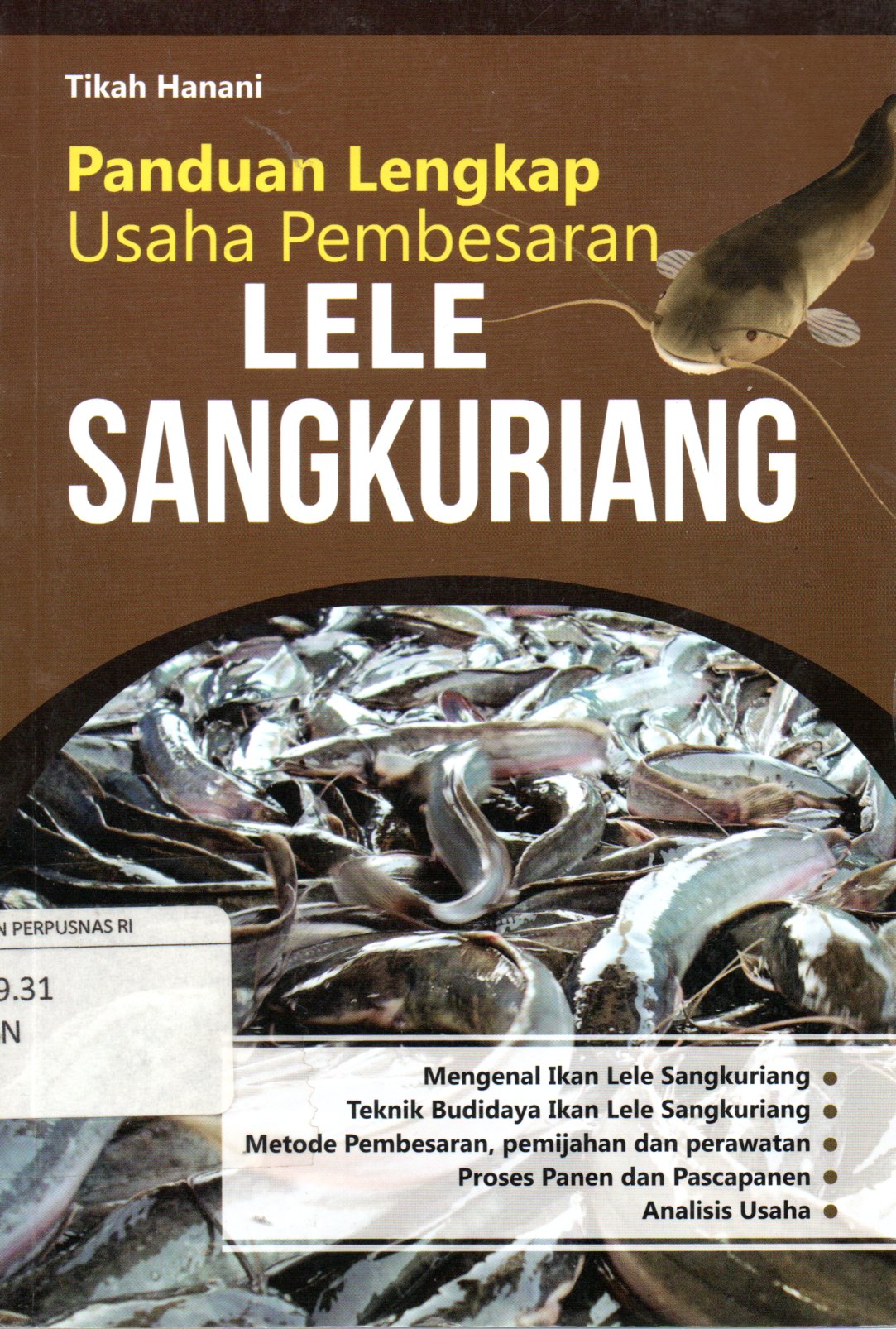 Sampul Panduan Lengkap Usaha Pembesaran Lele Sangkuriang