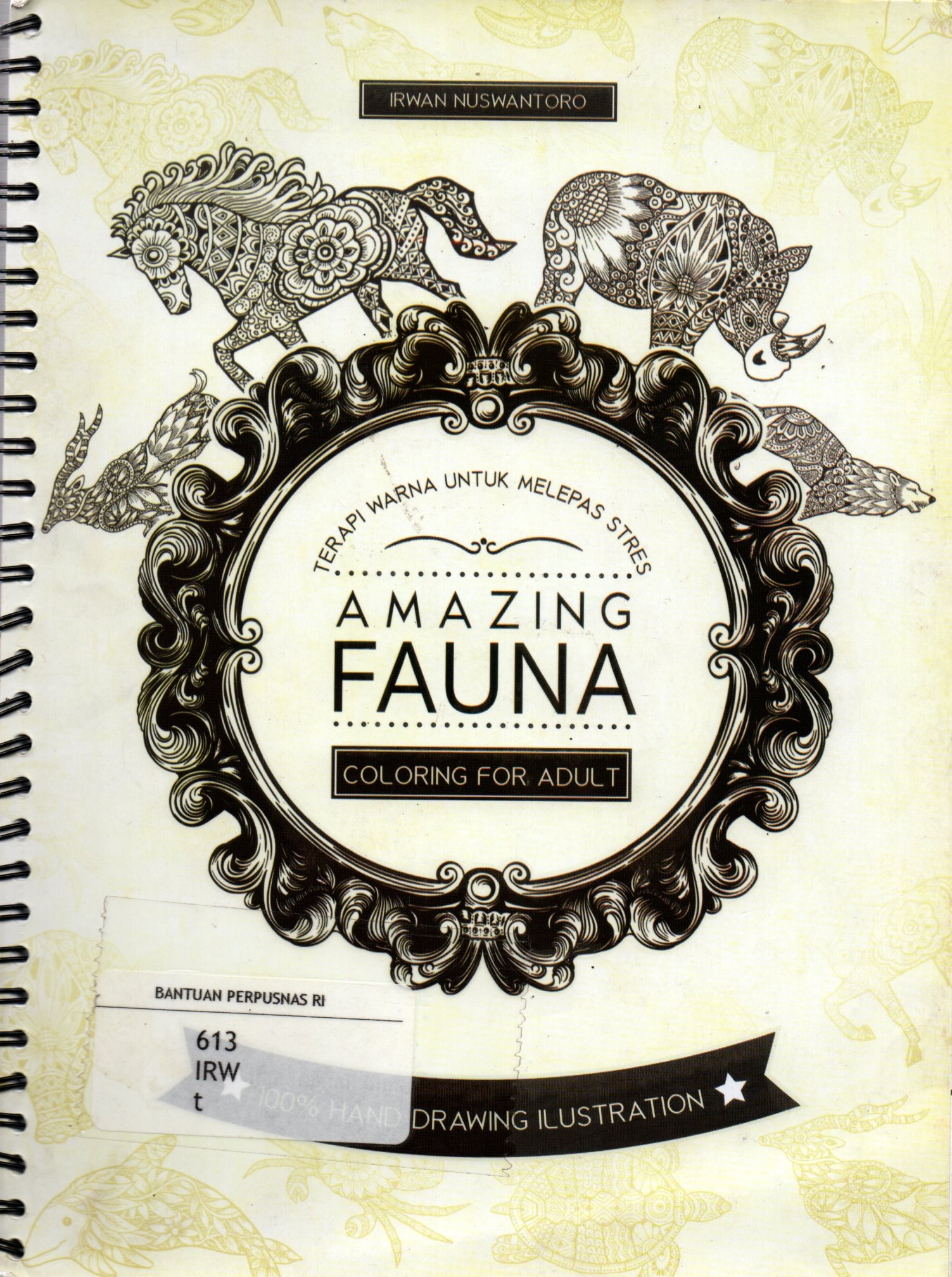 Sampul Terapi Warna untuk Melepas Stres Amazing Fauna :  Coloring for Adult / Editing: Dewanti Nurcahyani