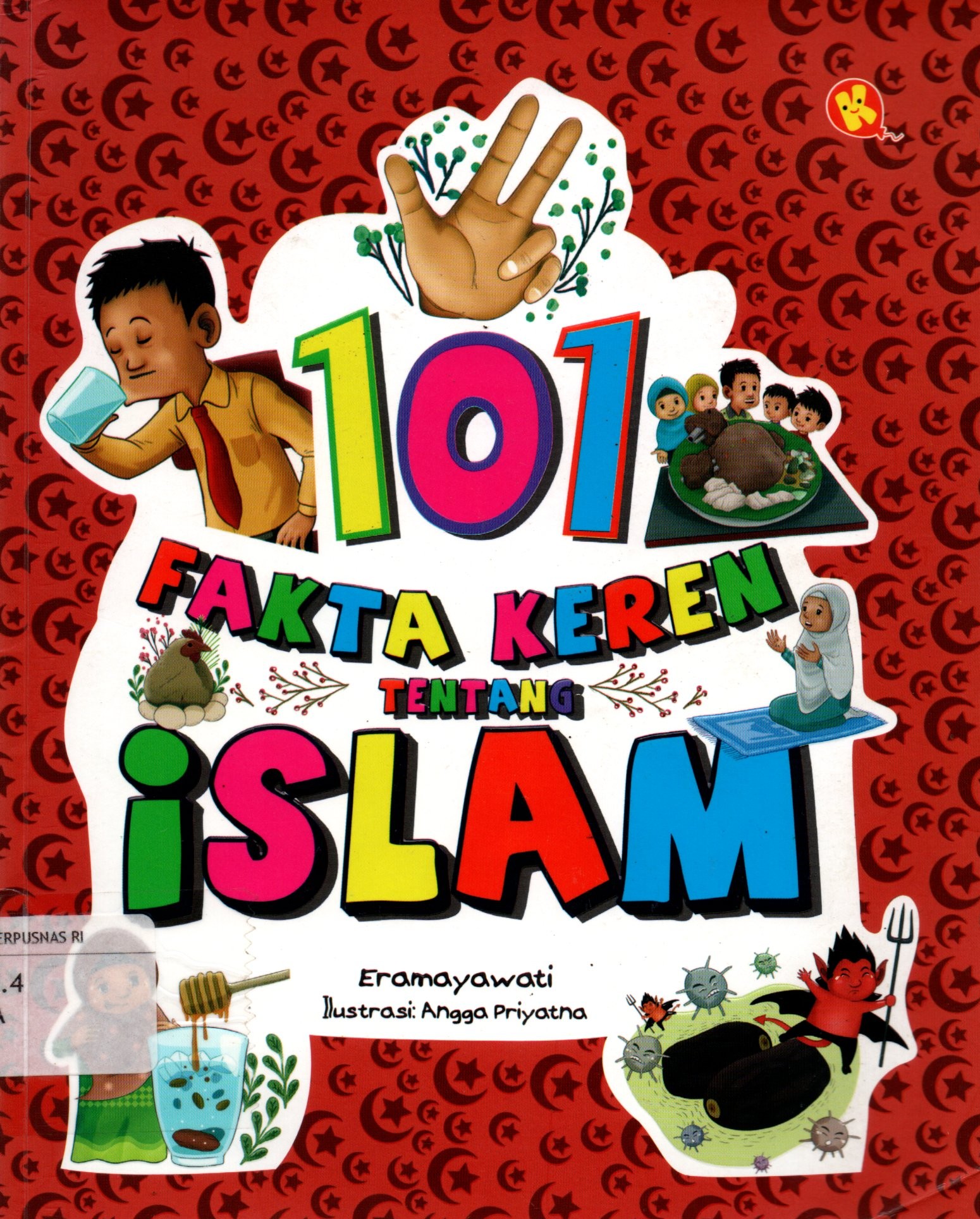 Sampul 101 Fakta Keren Tentang Islam / Penyunting: Wero Lestari