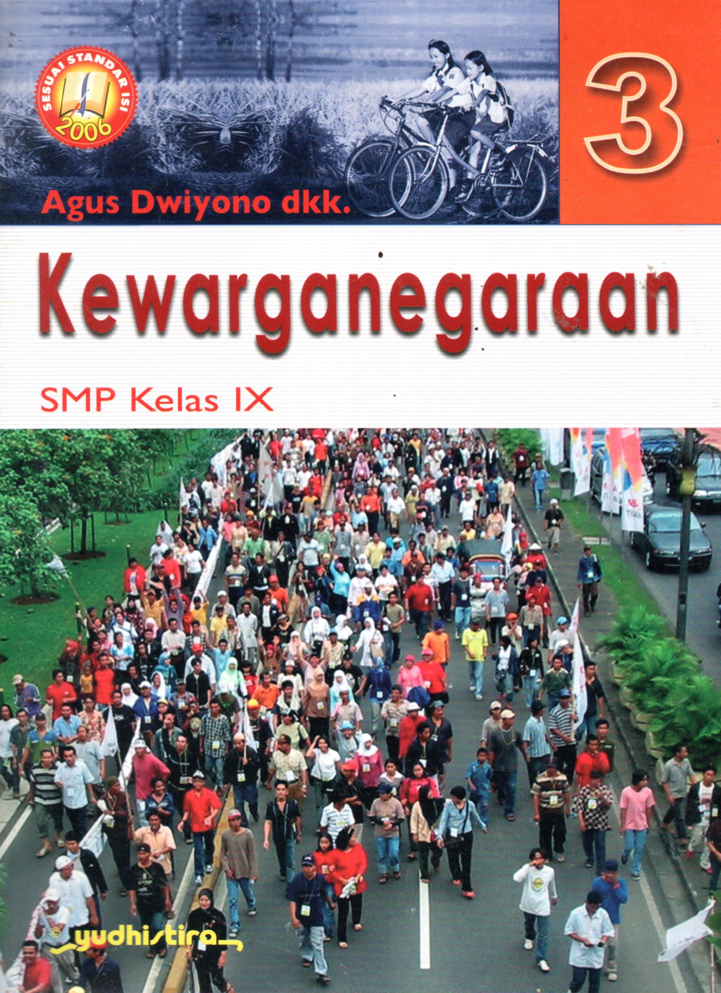 Sampul Kewarganegaraan 3 :  SMP Kelas IX / Editor: Abdi Husairi Nasution