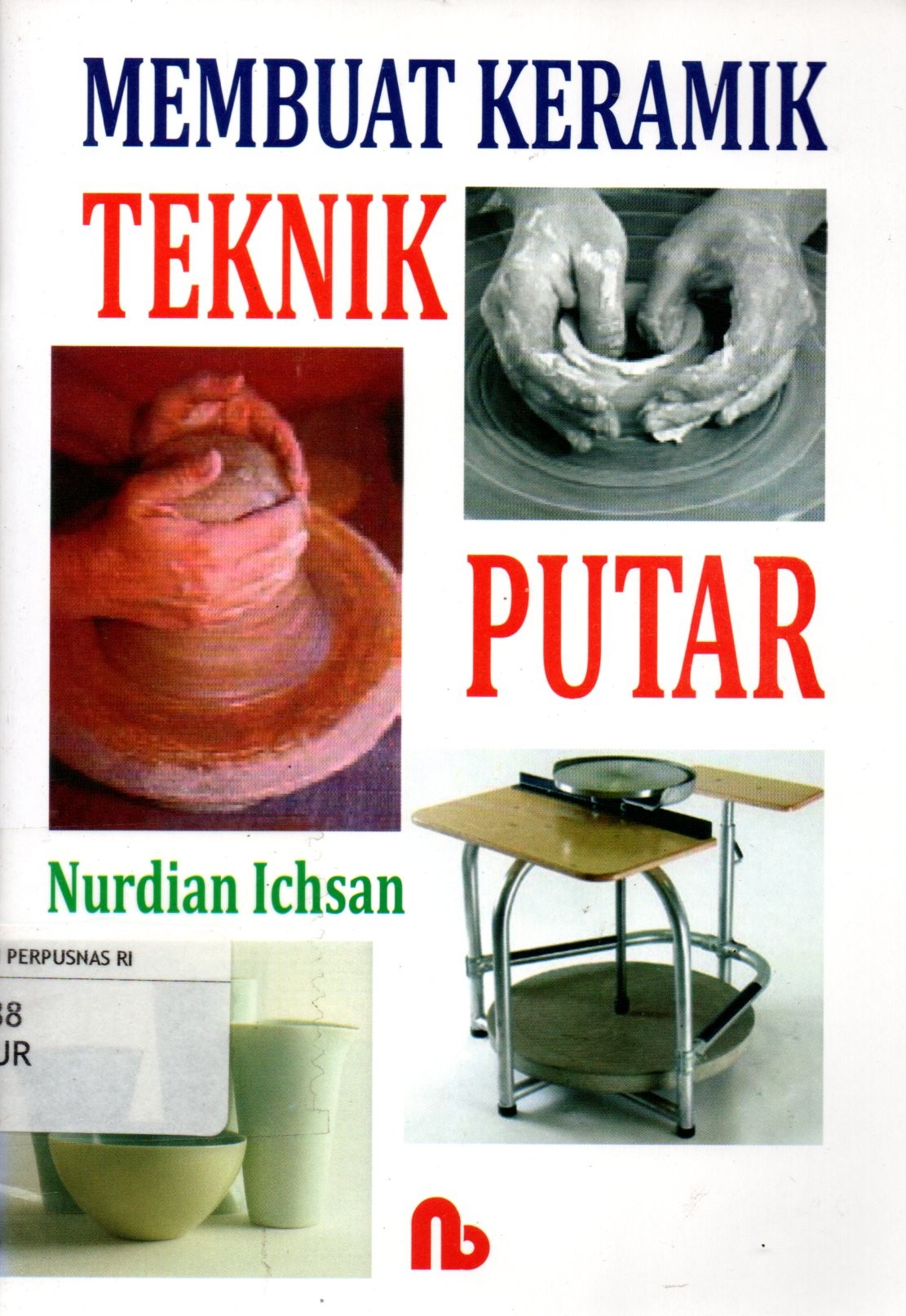 Sampul Membuat Keramik Teknik Putar