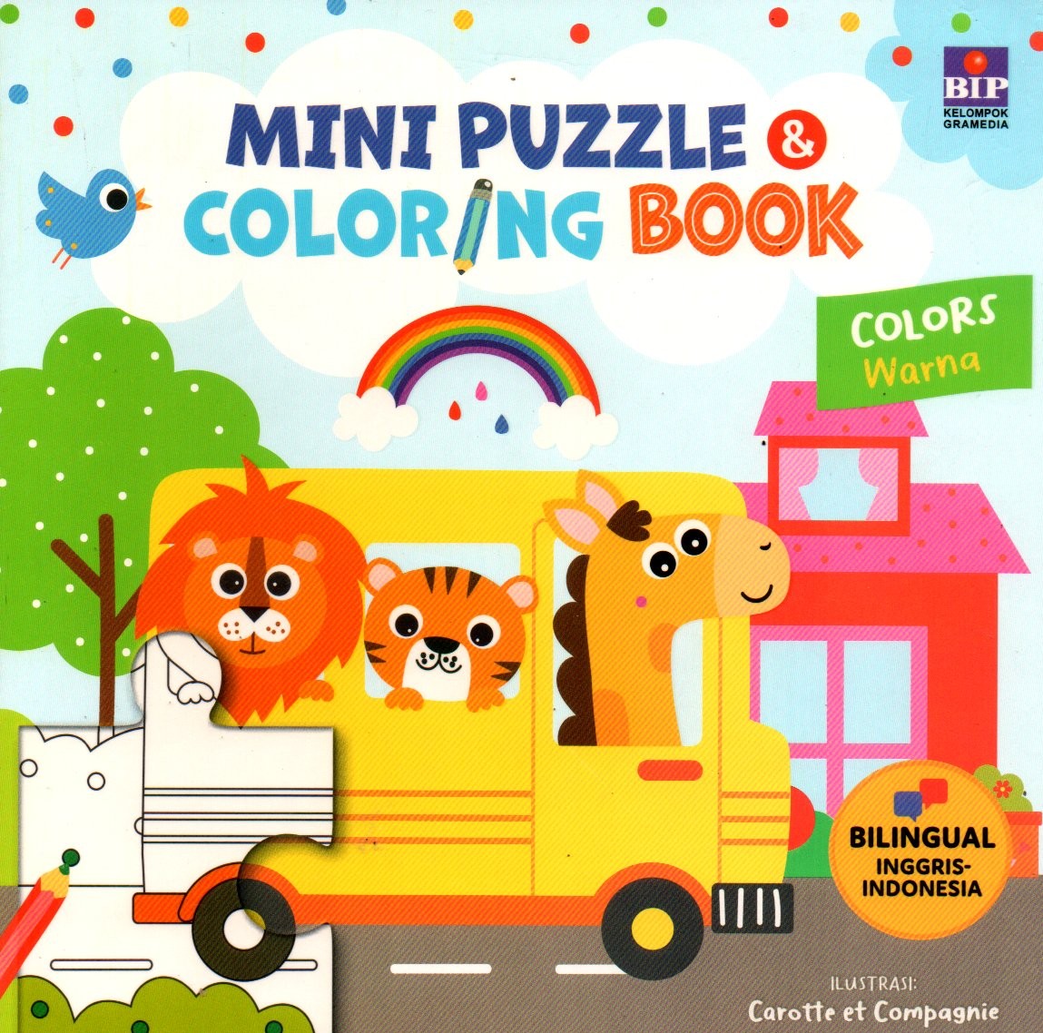 Sampul Mini Puzzle and Coloring Book :  Colors = Warna / Pengalih Bahasa: Nurlita Maharani
