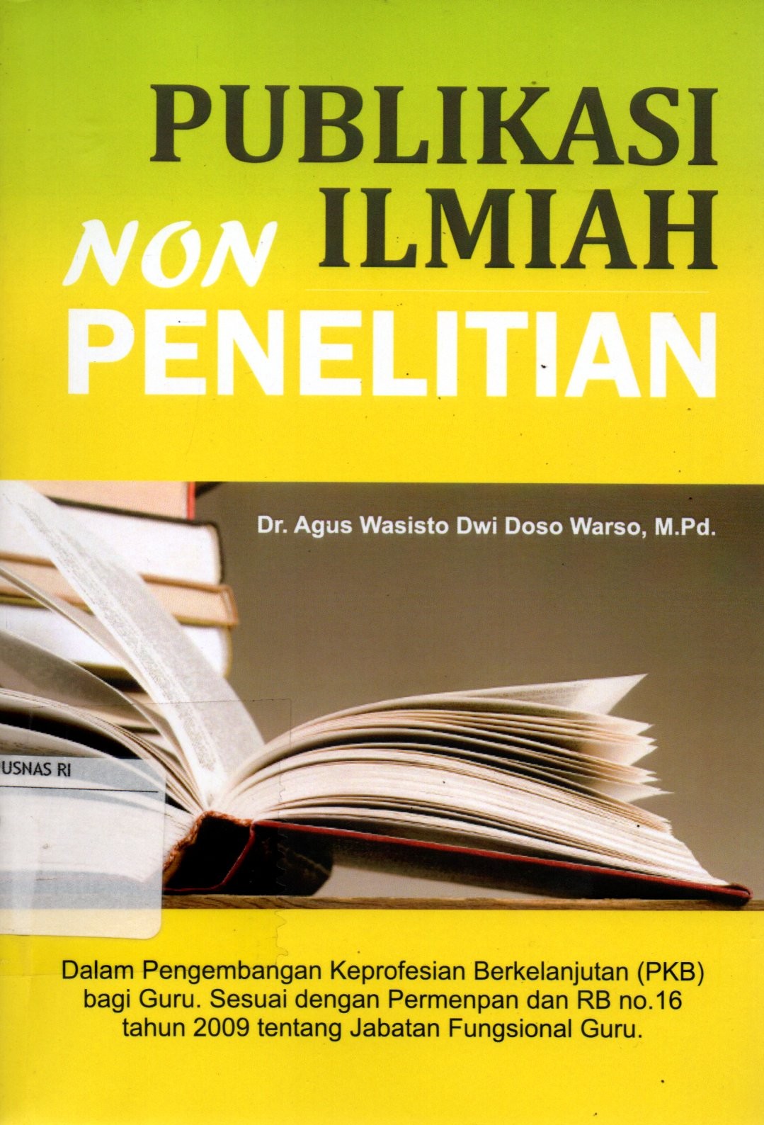 Sampul Publikasi Ilmiah Non Penelitian / Editor: Istinganah