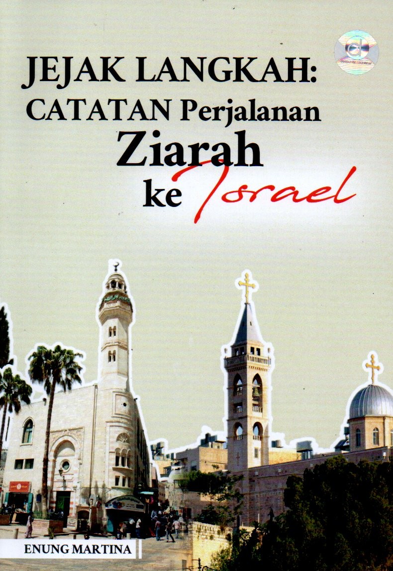 Sampul Jejak Langkah Catatan Perjalanan Ziarah ke Israel