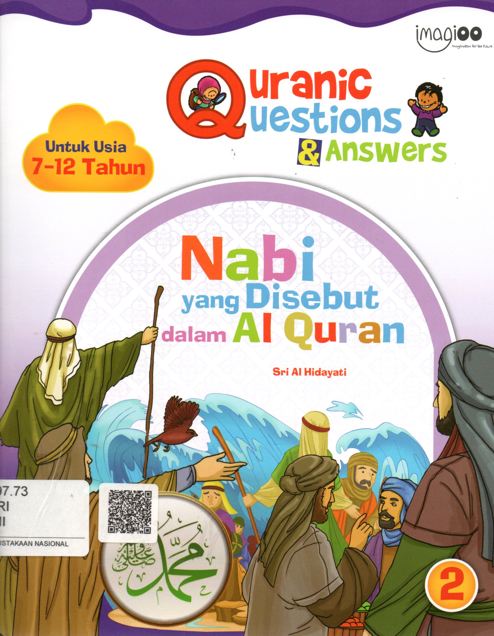 Sampul Quranic Questions and Answers :  Nabi yang Disebut dalam Al Quran / Editor: Abdul Wahab