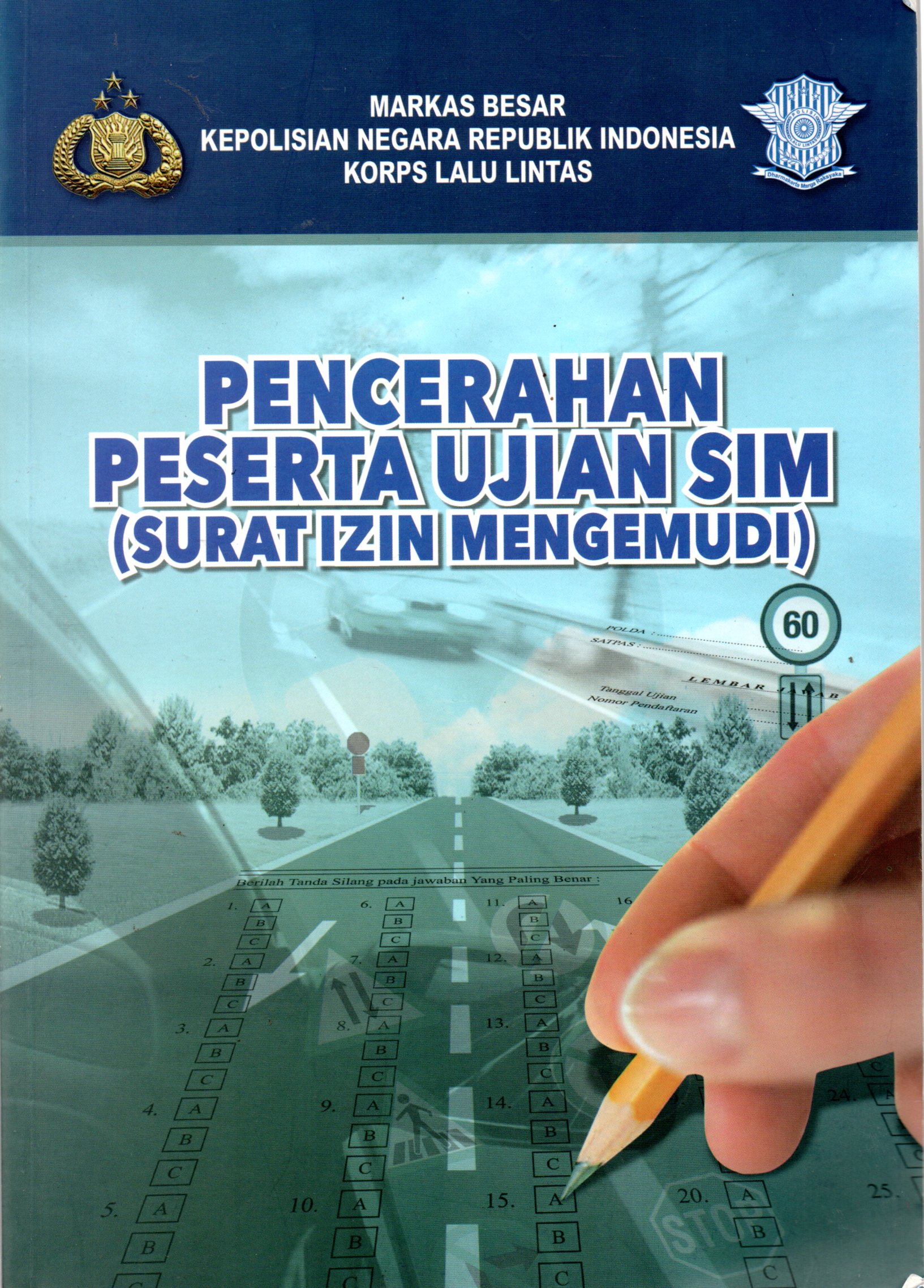 Sampul Pencerahan Peserta Ujian SIM (Surat Izin Mengemudi)
