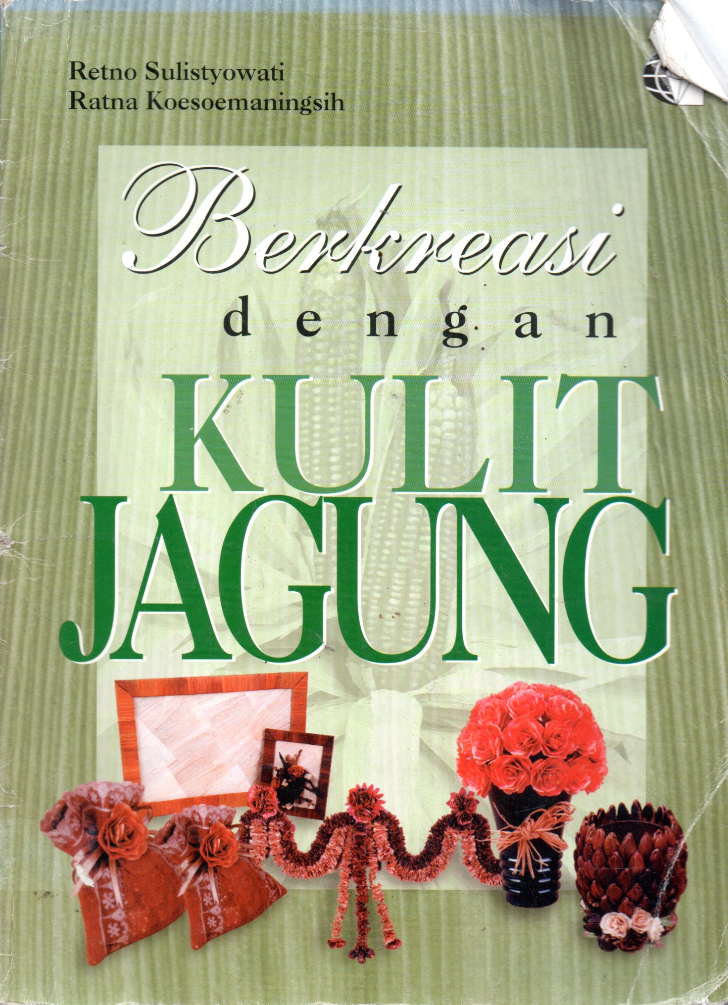 Sampul Berkreasi dengan Kulit Jagung