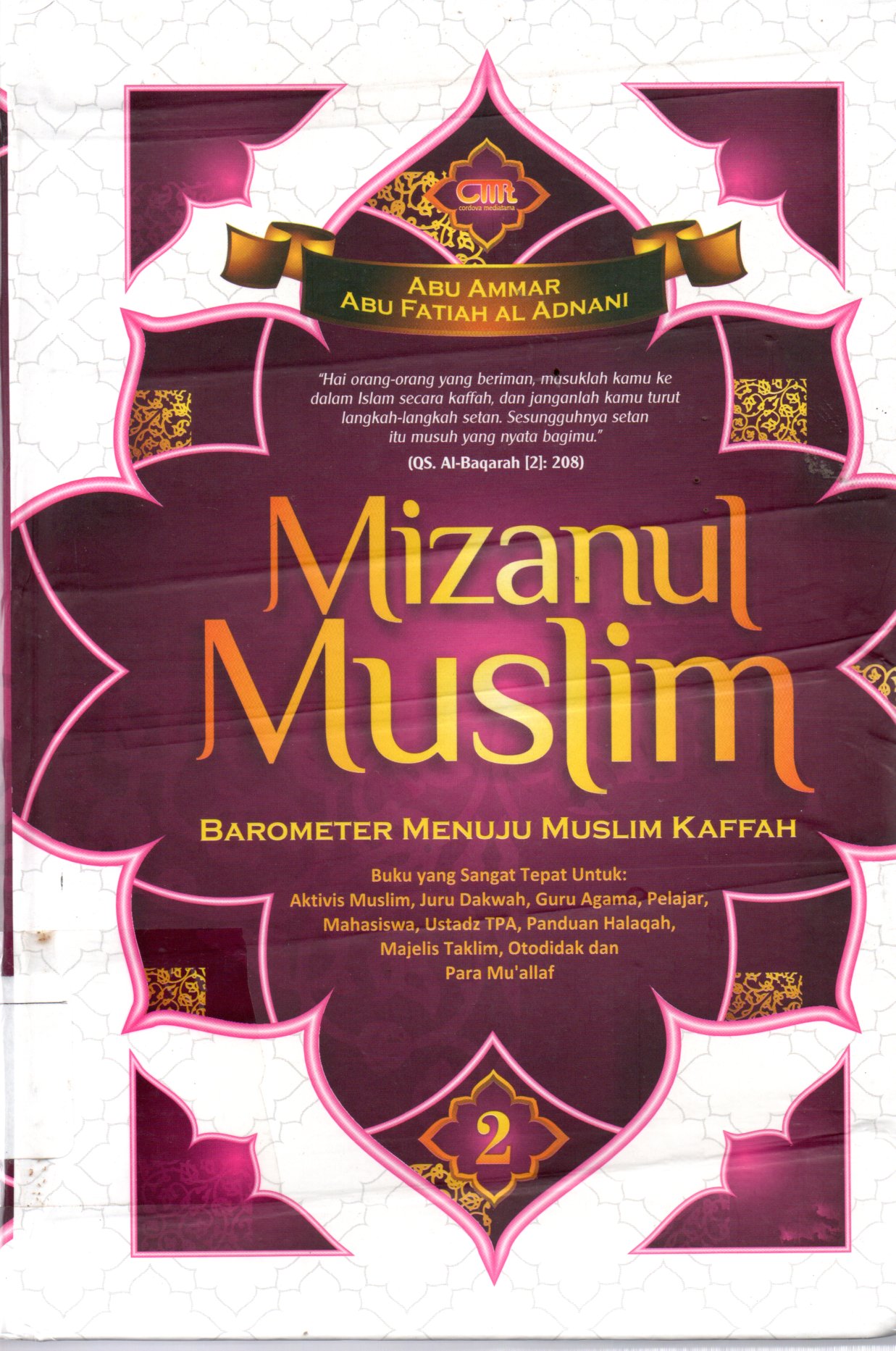 Sampul Mizanul Muslim 2 :  Barometer Menuju Muslim Kaffah