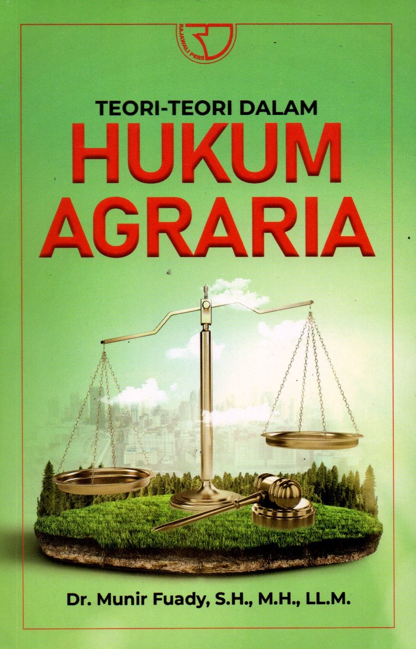 Sampul Teori-Teori dalam Hukum Agraria / Editor: Yayat Sri Hayati