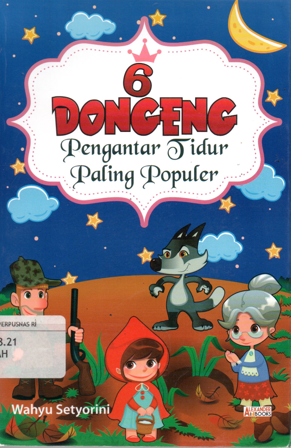 Sampul 6 Dongeng Anak Pengantar Tidur Paling Populer di Dunia