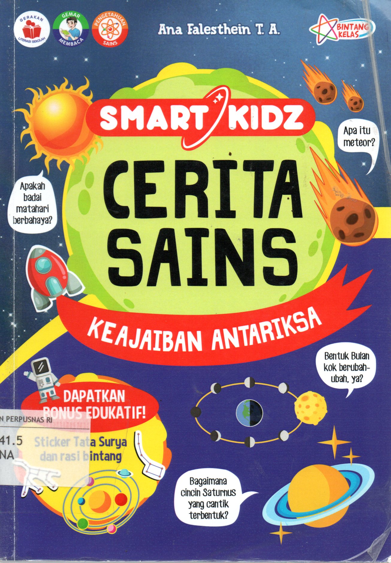 Sampul Smart Kidz Cerita Sains / Penyunting: Sulistyo Wibowo, Tin Zulaeha, Elly Dian M