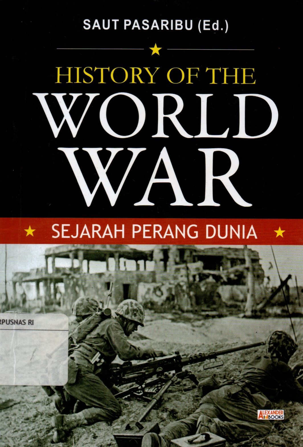 Sampul History of The World War :  Sejarah Perang Dunia