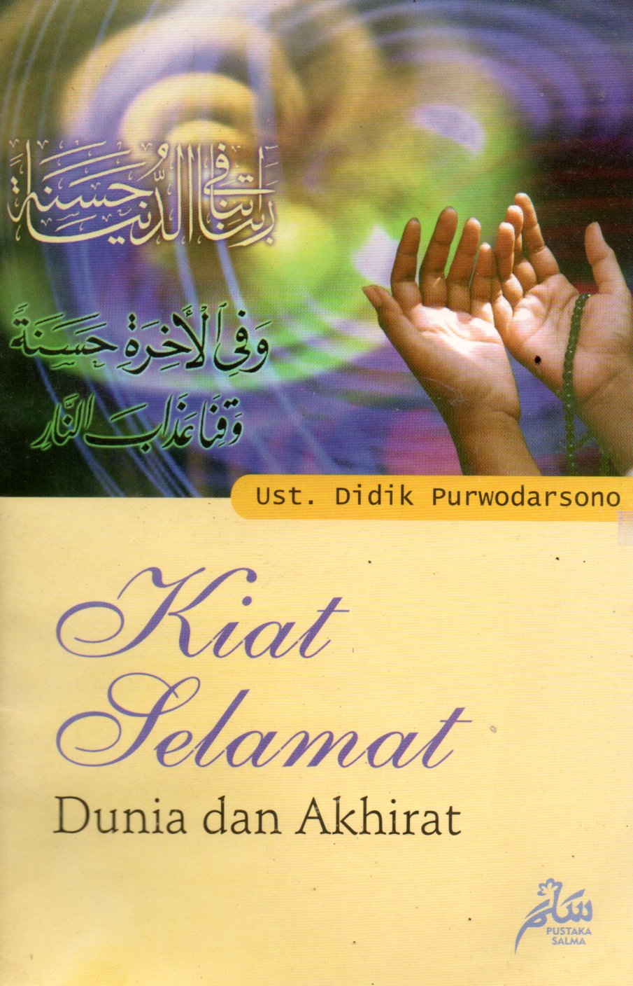 Sampul Kiat Selamat Dunia dan Akhirat