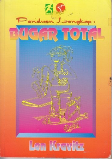 Sampul Panduan Lengkap Bugar Total / Penerjemah: Sadoso Sumosardjuno