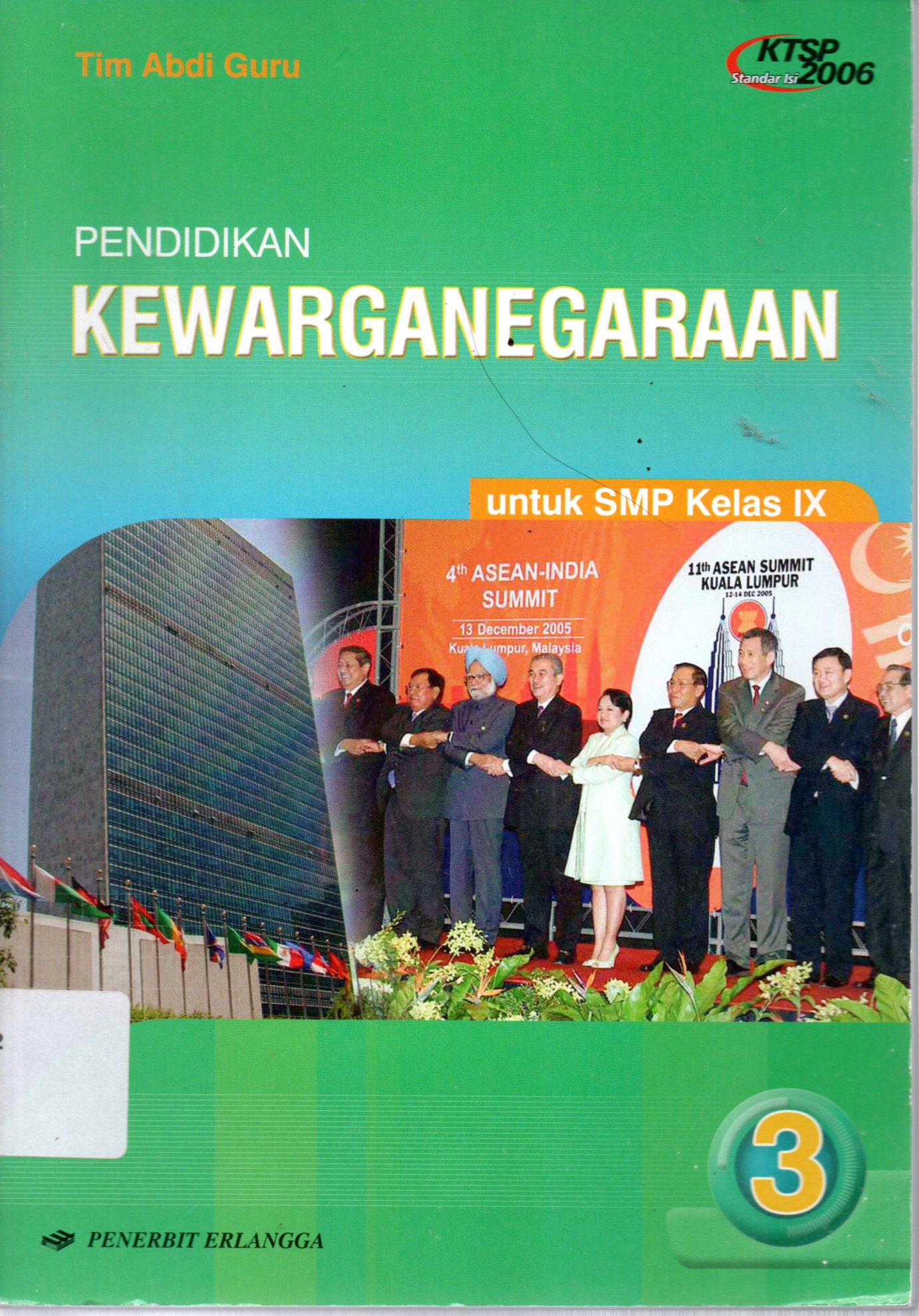 Sampul Pendidikan Kewarganegaraan :  untuk SMP Kelas IX / Editor: Rahmat Rikard