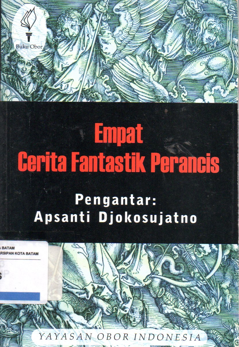 Sampul Empat Cerita Fantastik Perancis / Penerjemah: Apsanti Djokosujanto