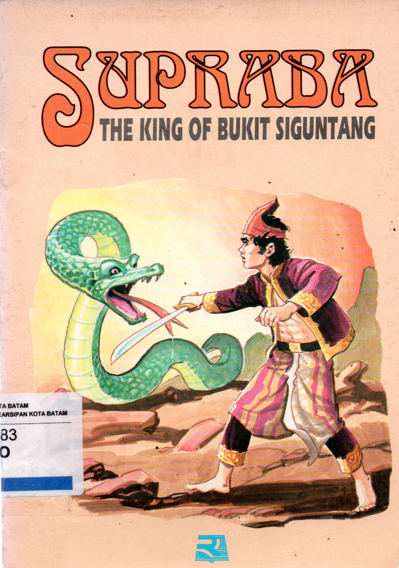 Sampul Supraba :  The Kings Of Bukit Siguntang