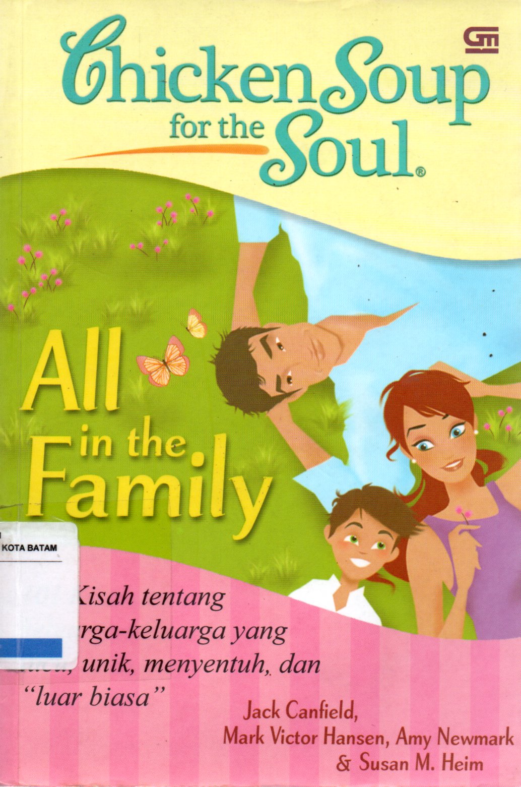 Sampul Chicken Soup for the Soul :  All in the Family / Alih Bahasa: Widya Kirana