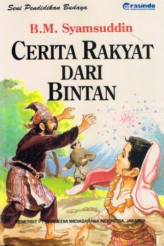 Sampul Cerita Rakyat Dari Bintan / Ilustrator : Gerdi WK