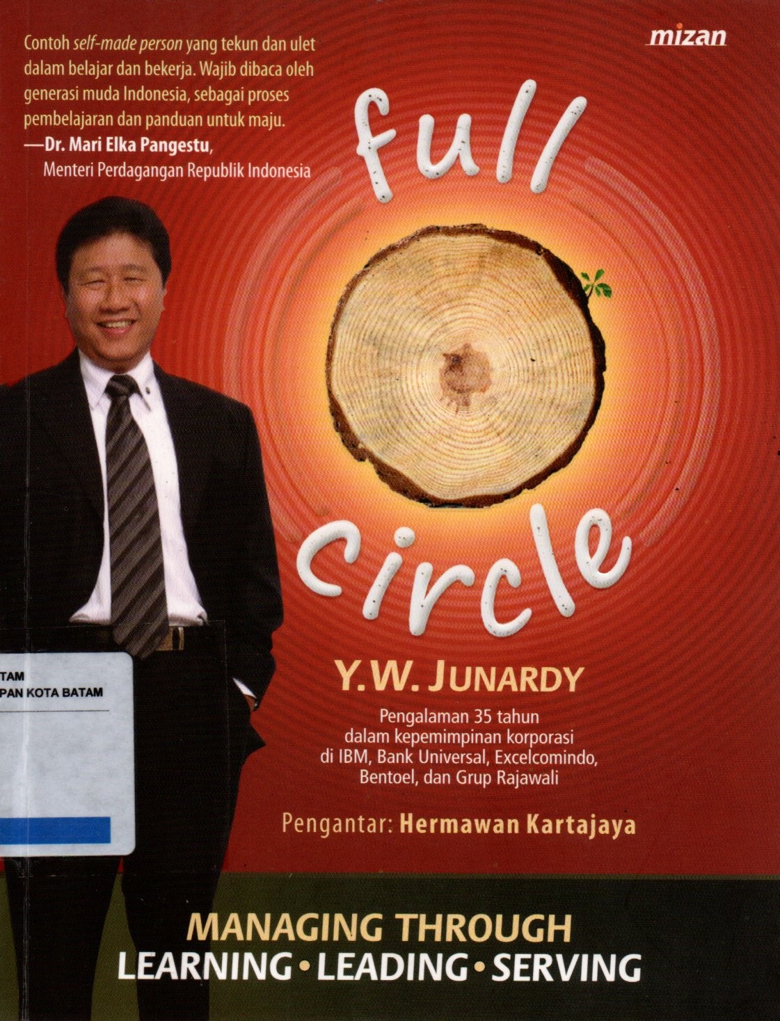 Sampul Full Circle :  Managing Through / Penyunting: Dyah hasto Palupi, S. Pambudi