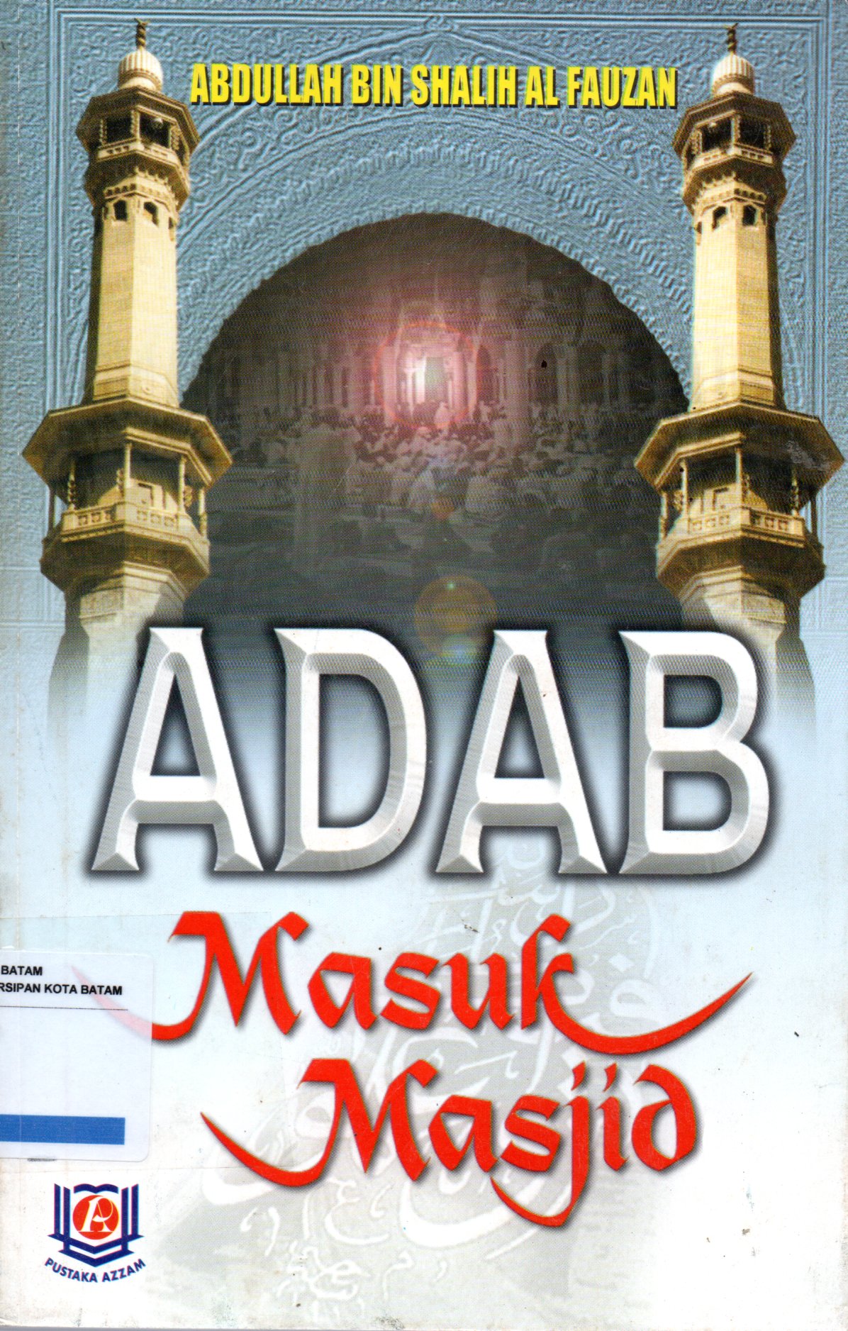 Sampul Adab Masuk Masjid / Penerjemah: Fityan Amali