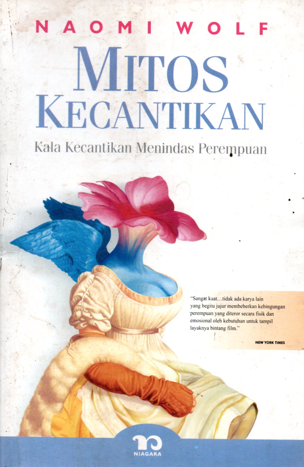 Sampul Mitos Kecantikan :  Kala Kecantikan Menindas Perempuan / Penerjemah: Alia Swastika