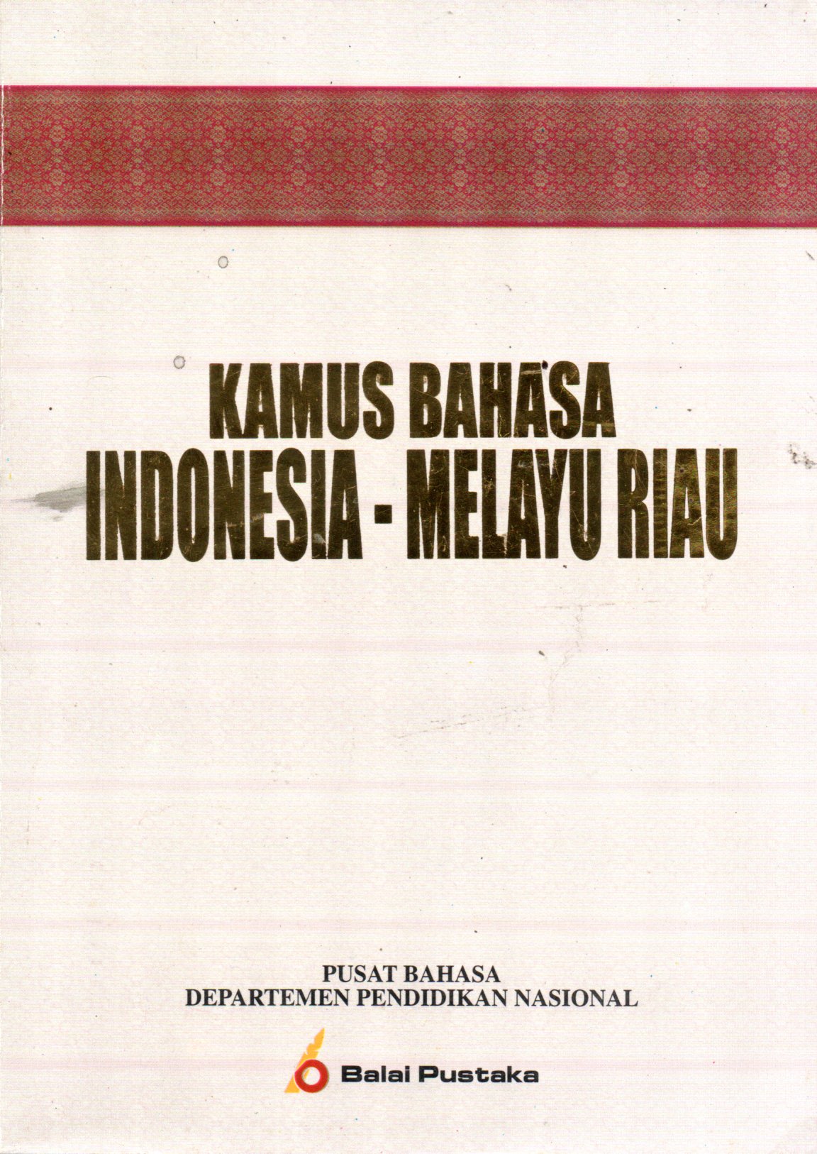 Sampul Kamus Bahasa Indonesia-Melayu Riau
