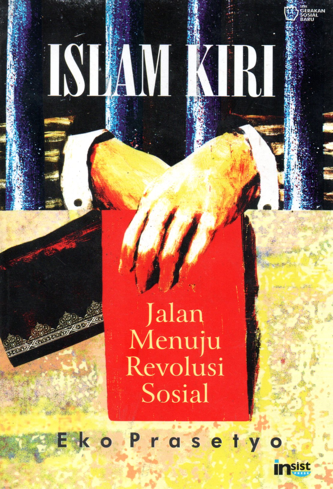 Sampul Islam Kiri :  Jalan Menuju Revolusi Sosial