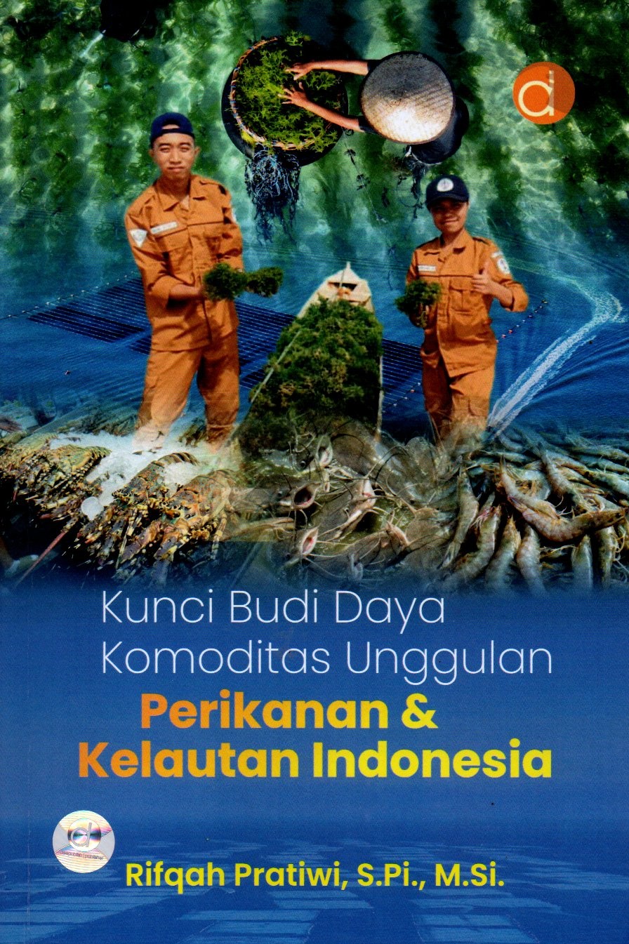 Sampul Kunci Budi Daya Komoditas Unggulan Perikanan dan Kelautan Indonesia / Editor: Wahyu N. Cahyo