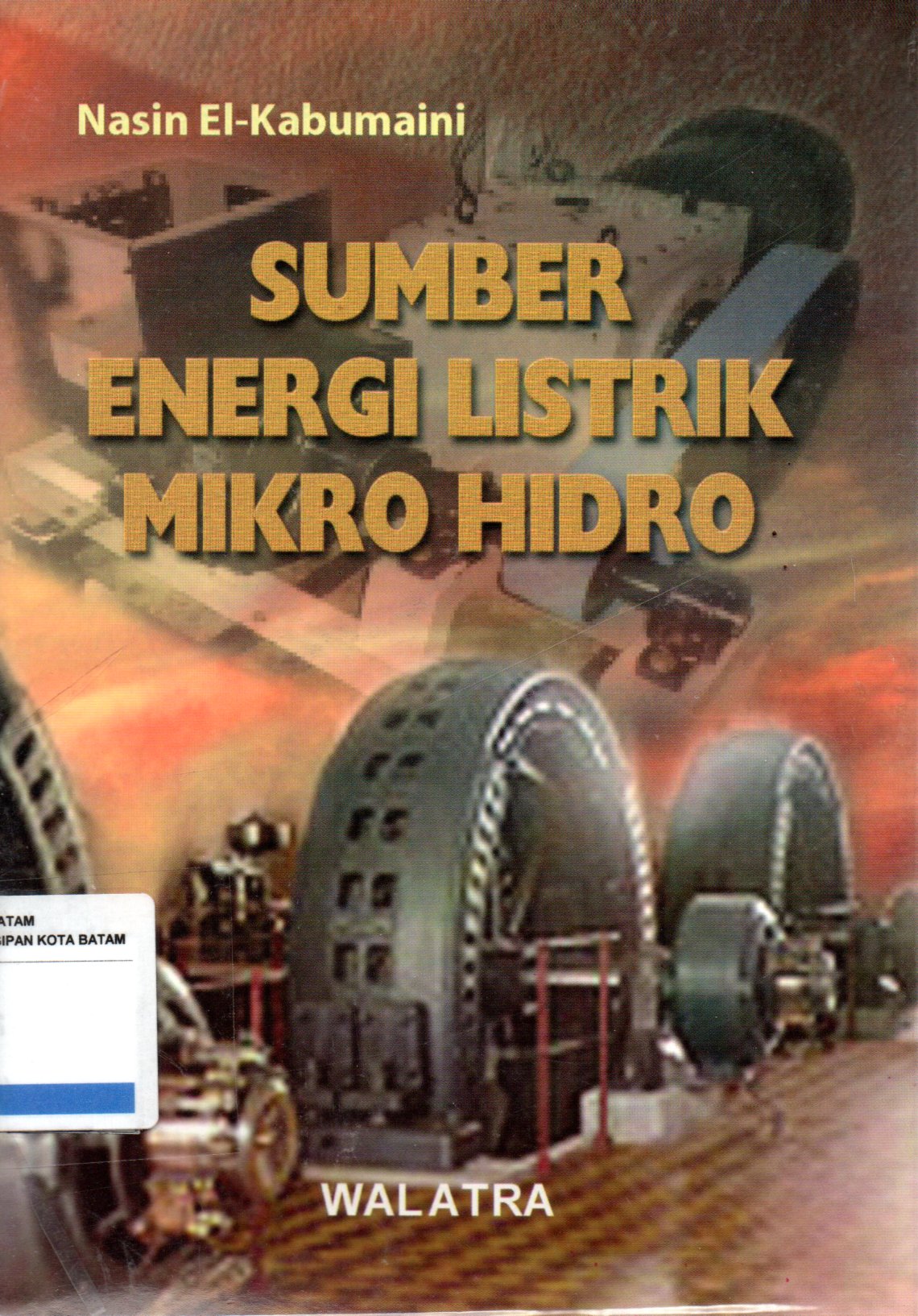 Sampul Sumber Energi Listrik Mikro Hidro / Editor: Tim Editor