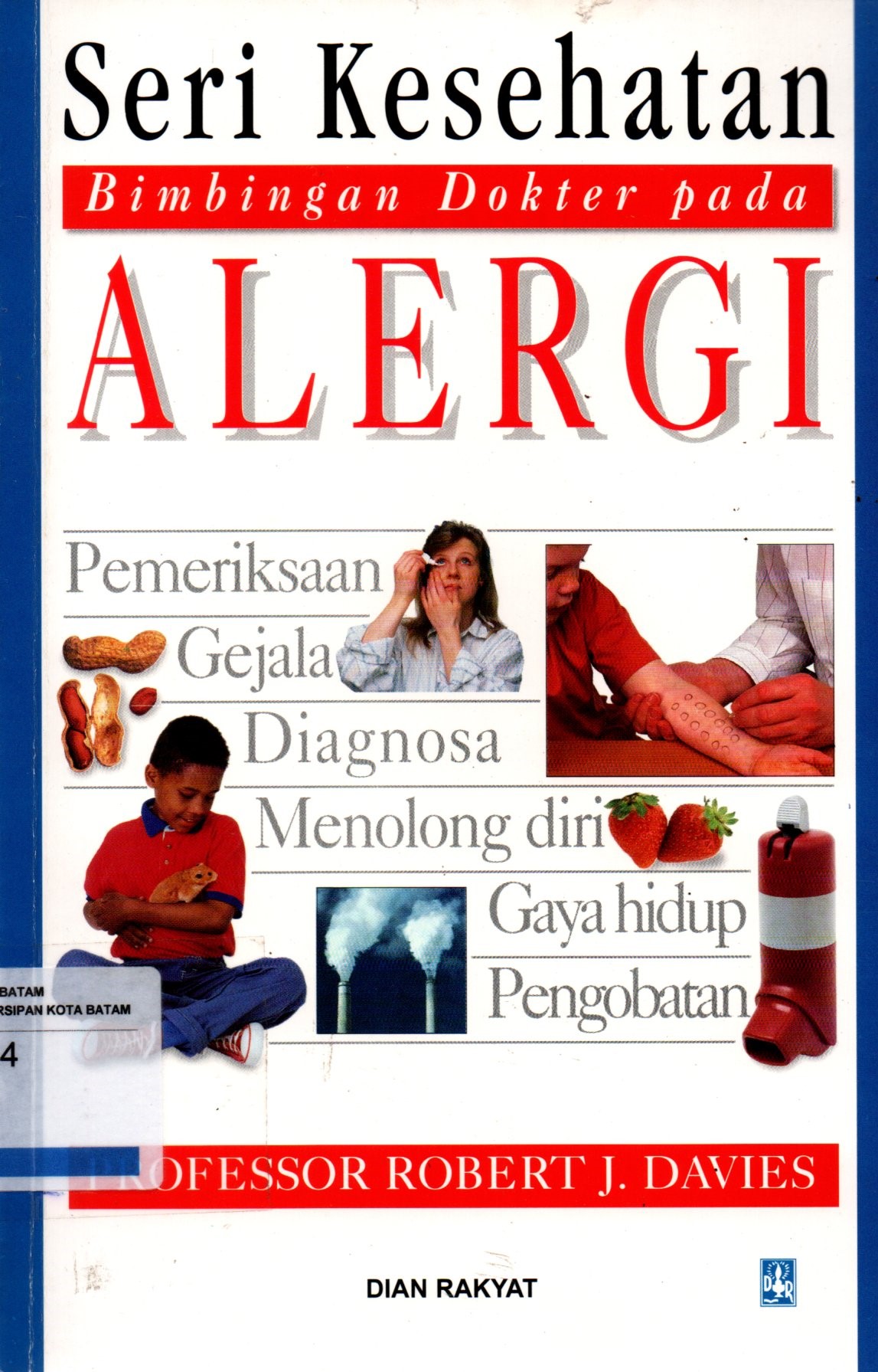 Sampul Alergi :  Seri Kesehatan / Alih Bahasa: Ayu Diah Pitaloka