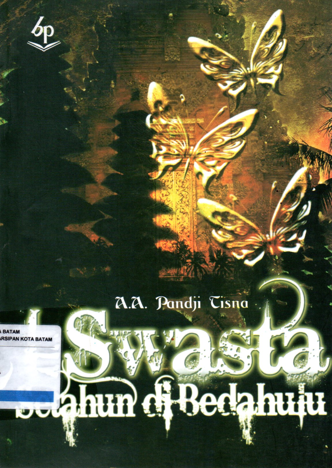 Sampul I Swasta Setahun di Bedahulu / Penyunting: Tim Editor Balai Pustaka